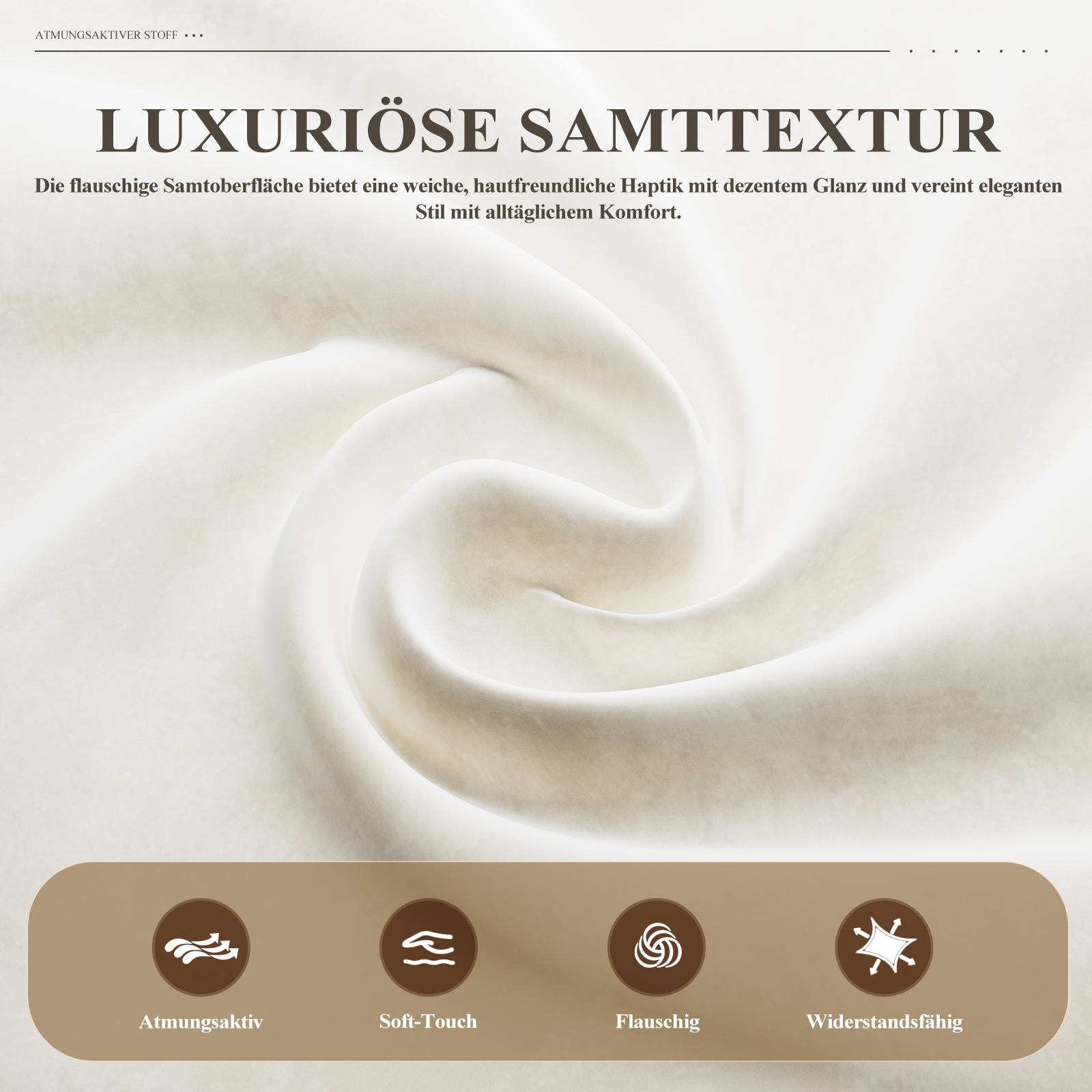 Weiche, cremefarbene Stofftextur mit Symbolen für Atmungsaktiv, Soft-Touch, Flauschig, Widerstandsfähig.