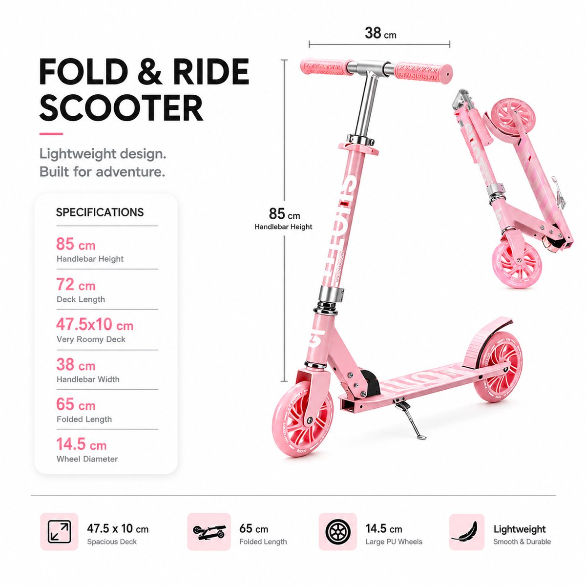Pink fold & ride scooter with specifications: 85cm handlebar, 72cm deck, 38cm width.