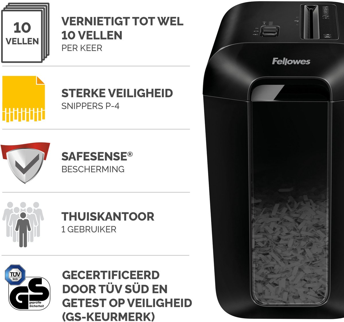 Fellowes shredder: 10 sheets, P-4, Safesense, for home/office use.