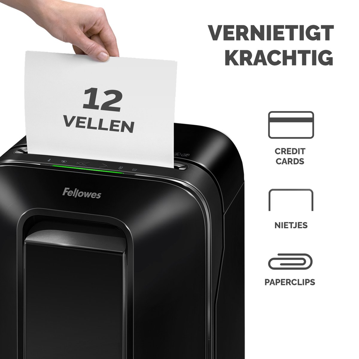 Se inserta una hoja de papel con "12 VELLEN" en una trituradora Fellowes.
