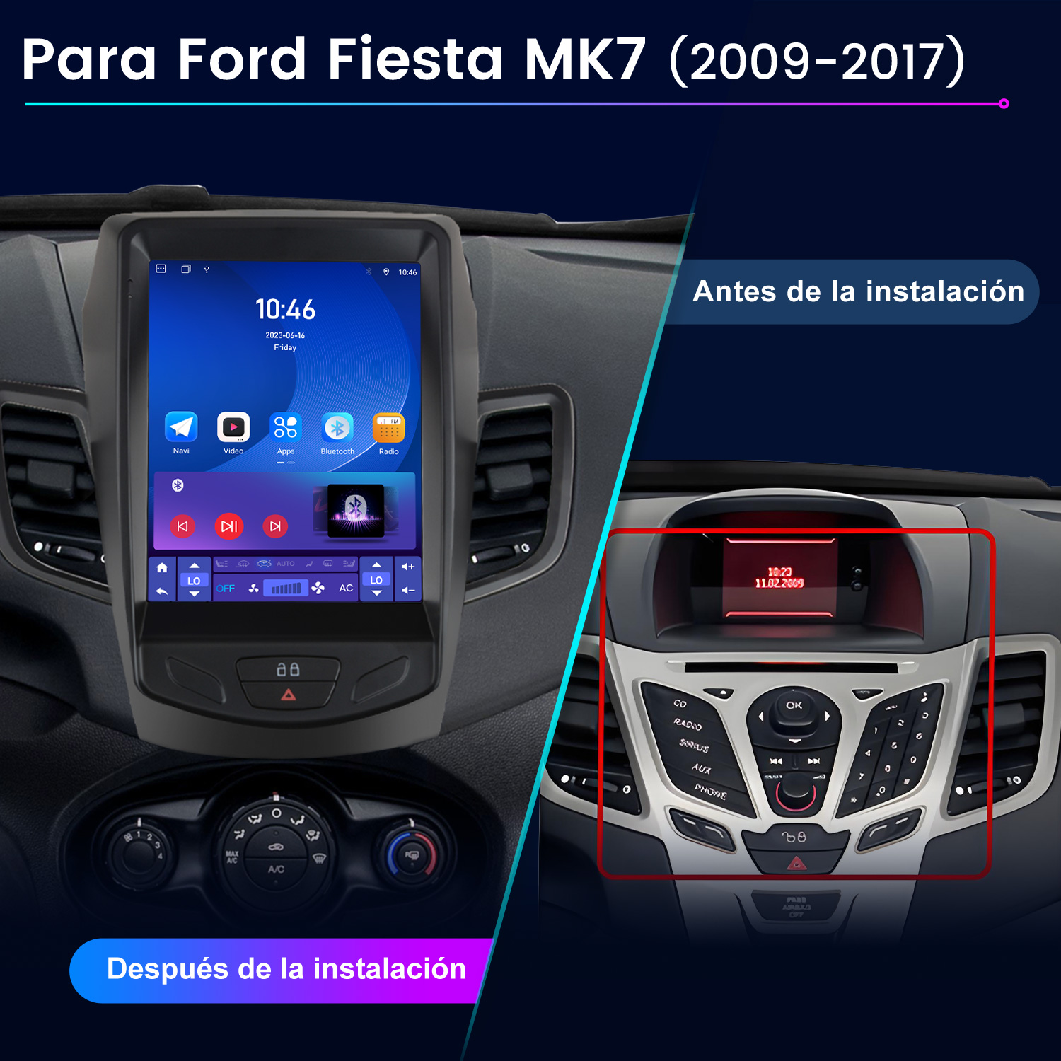 Salpicadero Ford Fiesta MK7: antes y después de instalar pantalla nueva.