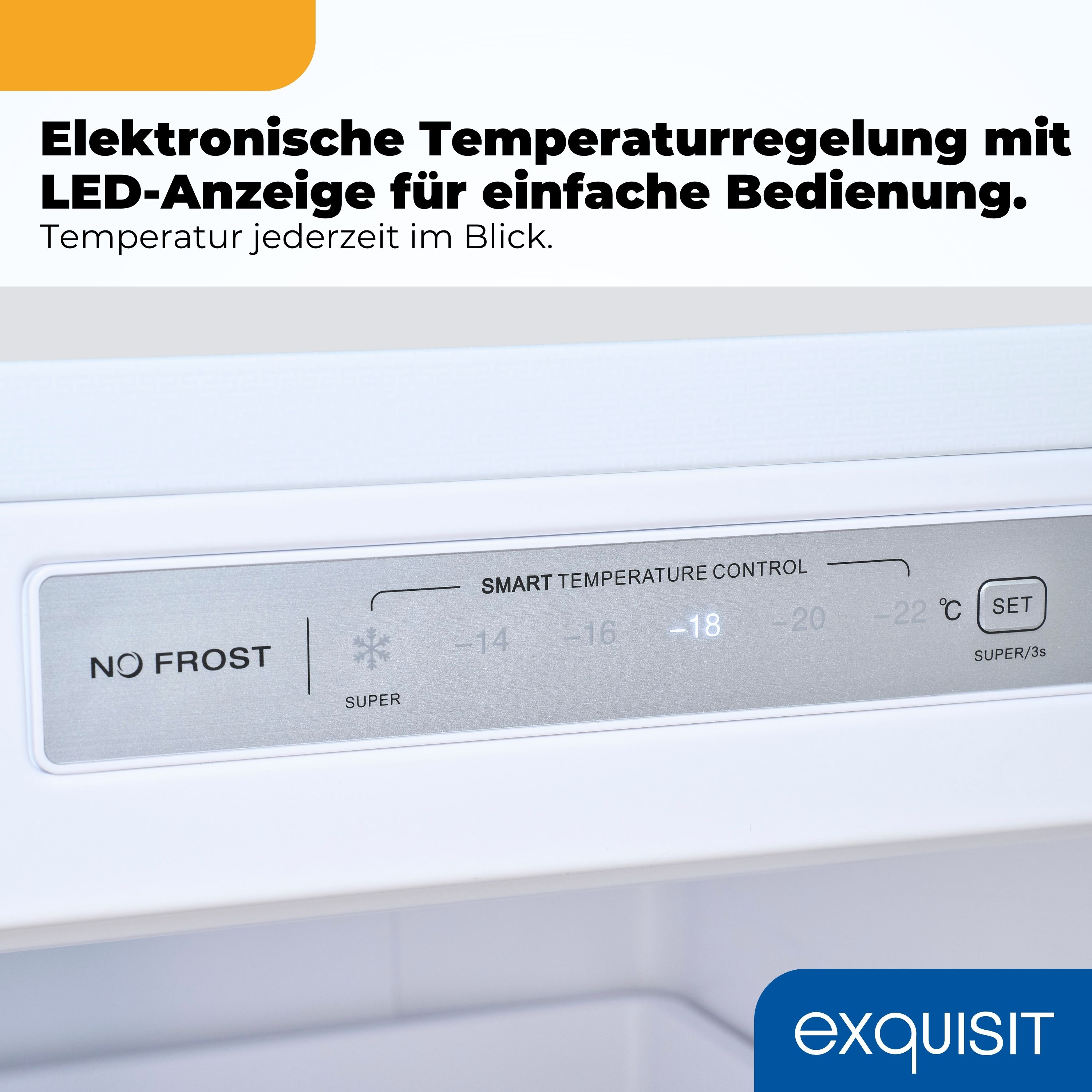 Exquisit Bedienfeld mit LED-Anzeige zeigt -18°C und 'No Frost'.