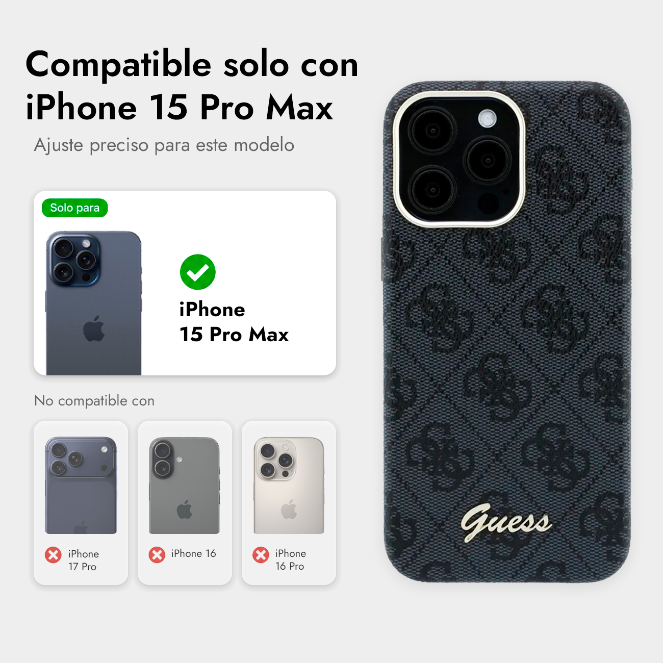 Funda Guess para iPhone 15 Pro Max, no para otros modelos.