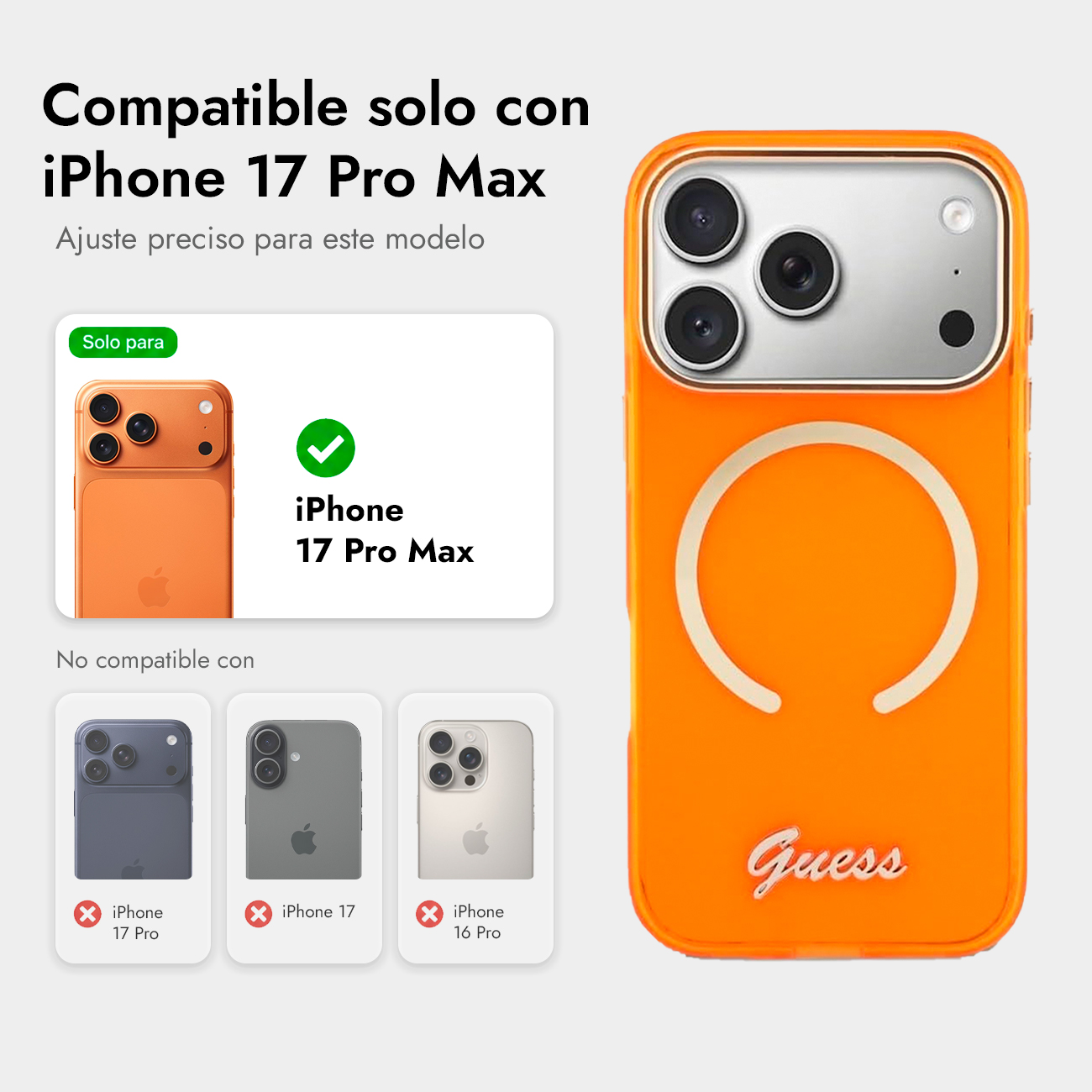 Funda naranja para iPhone compatible con iPhone 17 Pro Max. Muestra modelos no compatibles.