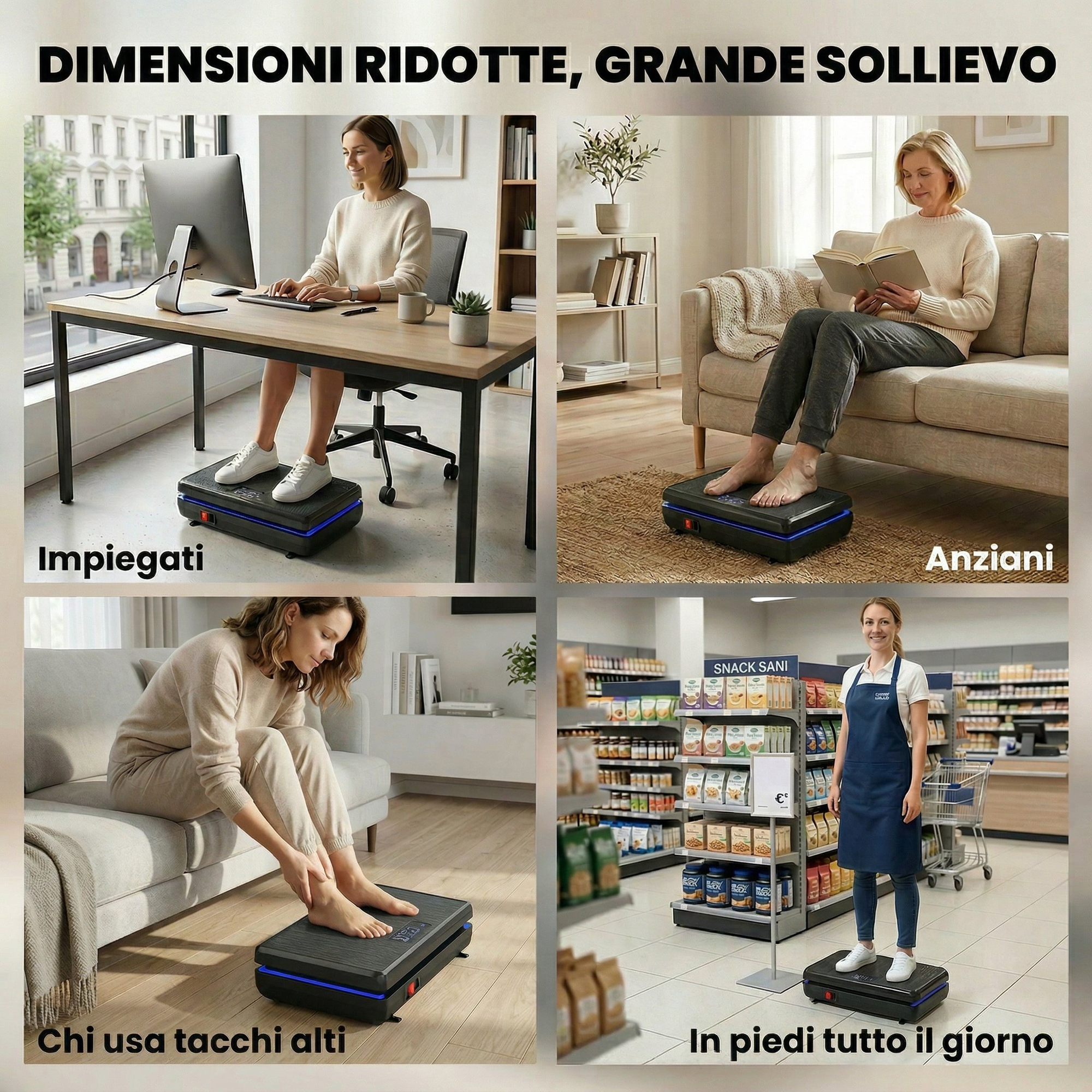 Quattro scene: donna alla scrivania, anziana legge, donna massaggia piedi, commessa in negozio.
