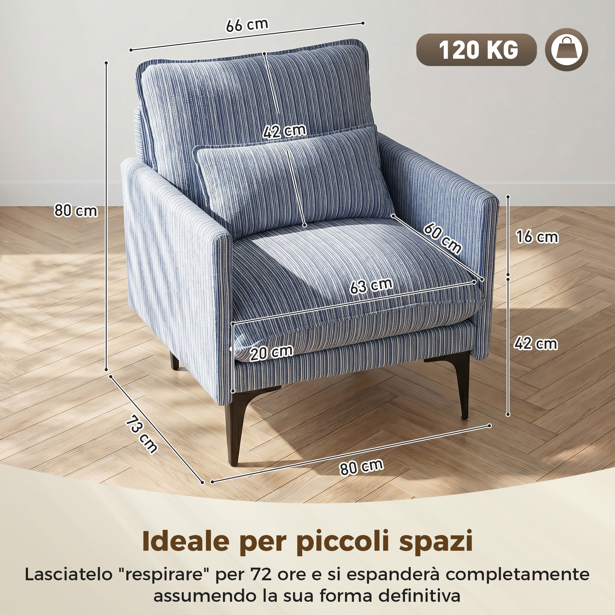 Un poltrona a righe con dimensioni: 80x66x73 cm, altezza seduta 42 cm. Carico max 120 kg.