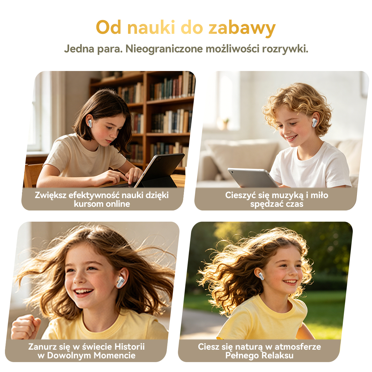 Cztery sceny: dziewczynka uczy się, chłopiec słucha muzyki, dziewczynka biega, dziewczynka śmieje się na zewnątrz.
