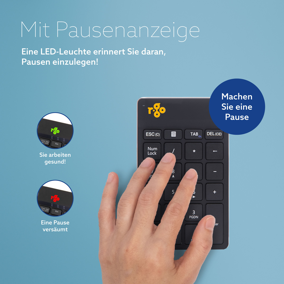 Un tastierino numerico con indicatore LED che invita a fare pause. Una mano lo usa.