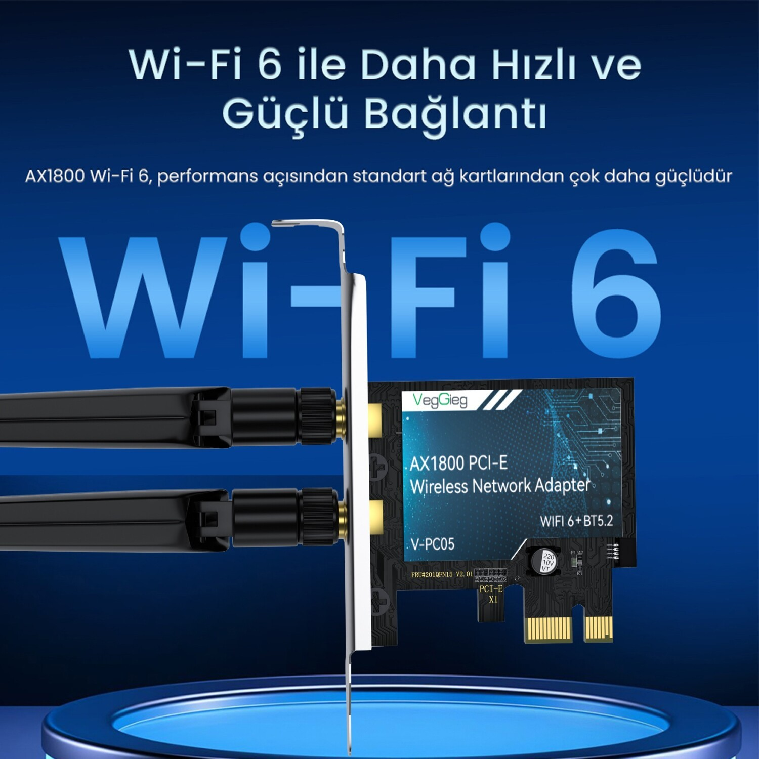 İki antenli AX1800 Wi-Fi 6 PCI-E ağ bağdaştırıcısı.