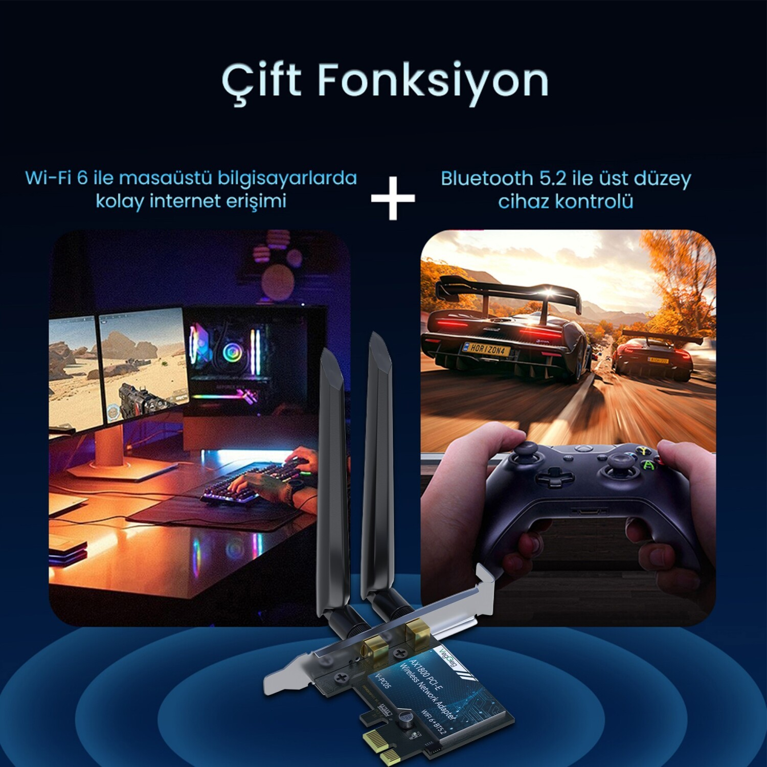 Kolay internet erişimi için Wi-Fi 6 ve cihaz kontrolü için Bluetooth 5.2 ağ kartı.