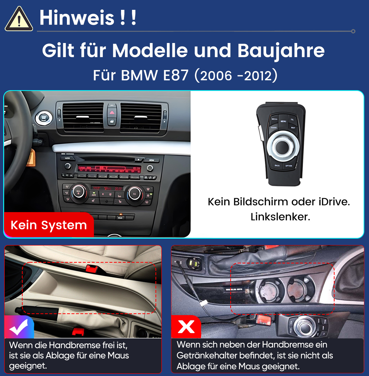 Hinweis für BMW E87 (2006-2012): Handbremse als Ablage für Maus.