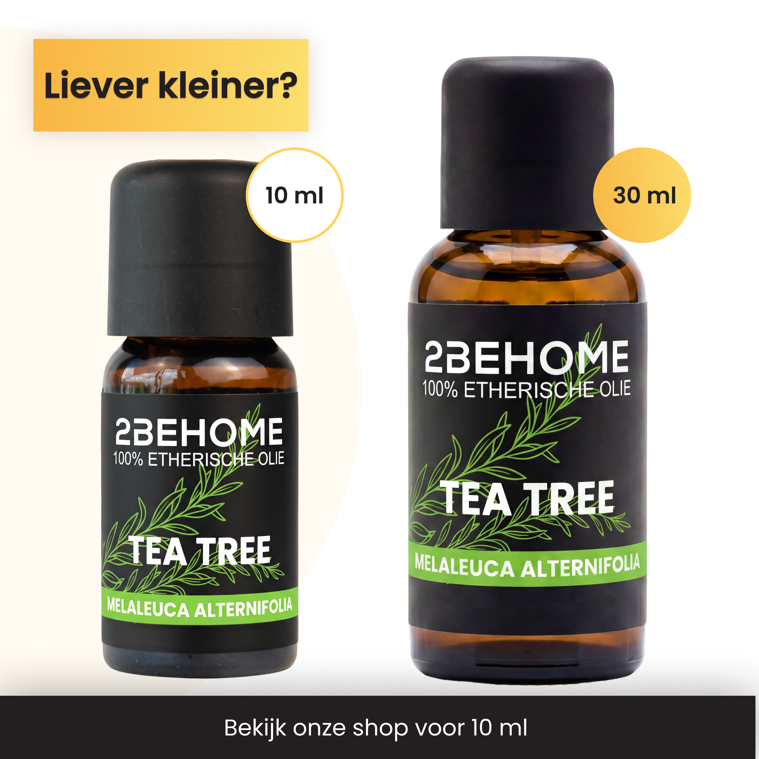 Two bottles of tea tree oil: one 10ml and one 30ml. Text: Prefer smaller?