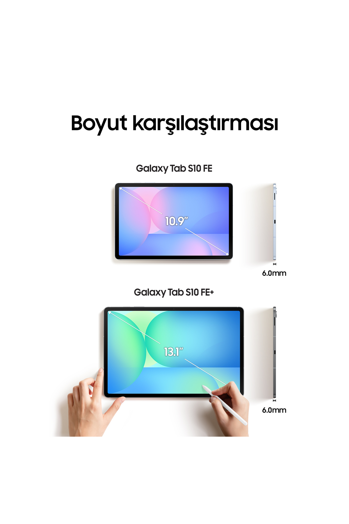Boyut karşılaştırması: Galaxy Tab S10 FE (10,9 inç) ve S10 FE+ (13,1 inç).