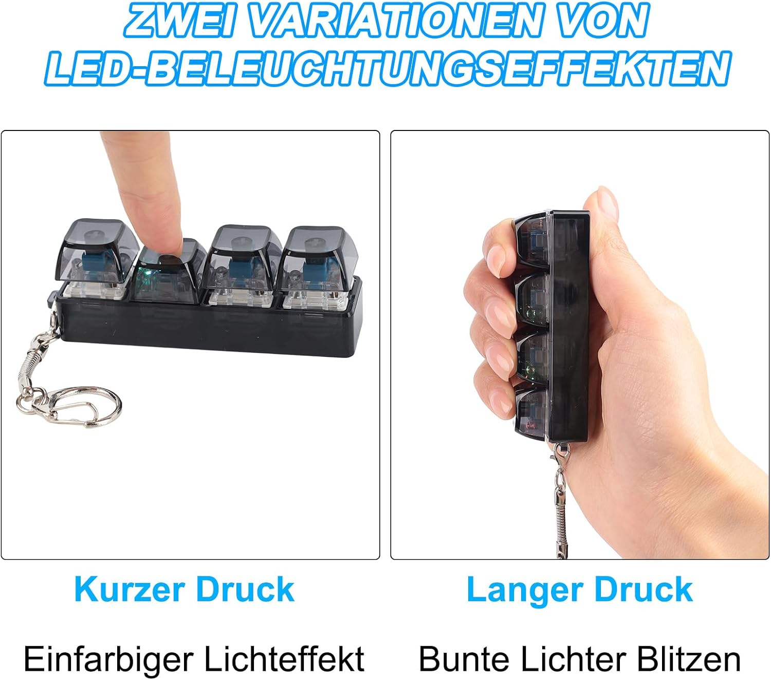 Zwei Varianten von LED-Beleuchtungseffekten: Kurzer Druck (einfarbig) und Langer Druck (bunt).