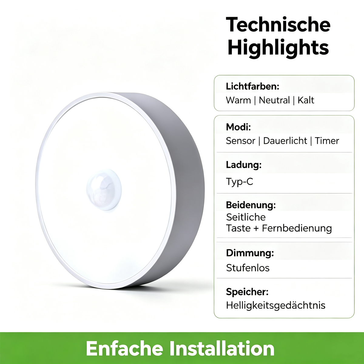 Runder, weißer Sensor mit techn. Highlights: Licht, Modi, Ladung, Bedienung, Dimmung, Speicher.