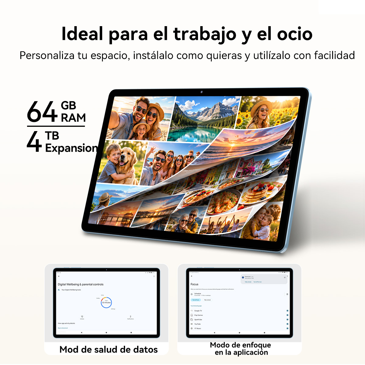 Tablet con fotos, 64 GB RAM, 4 TB de expansión, Bienestar Digital y modo Focus.