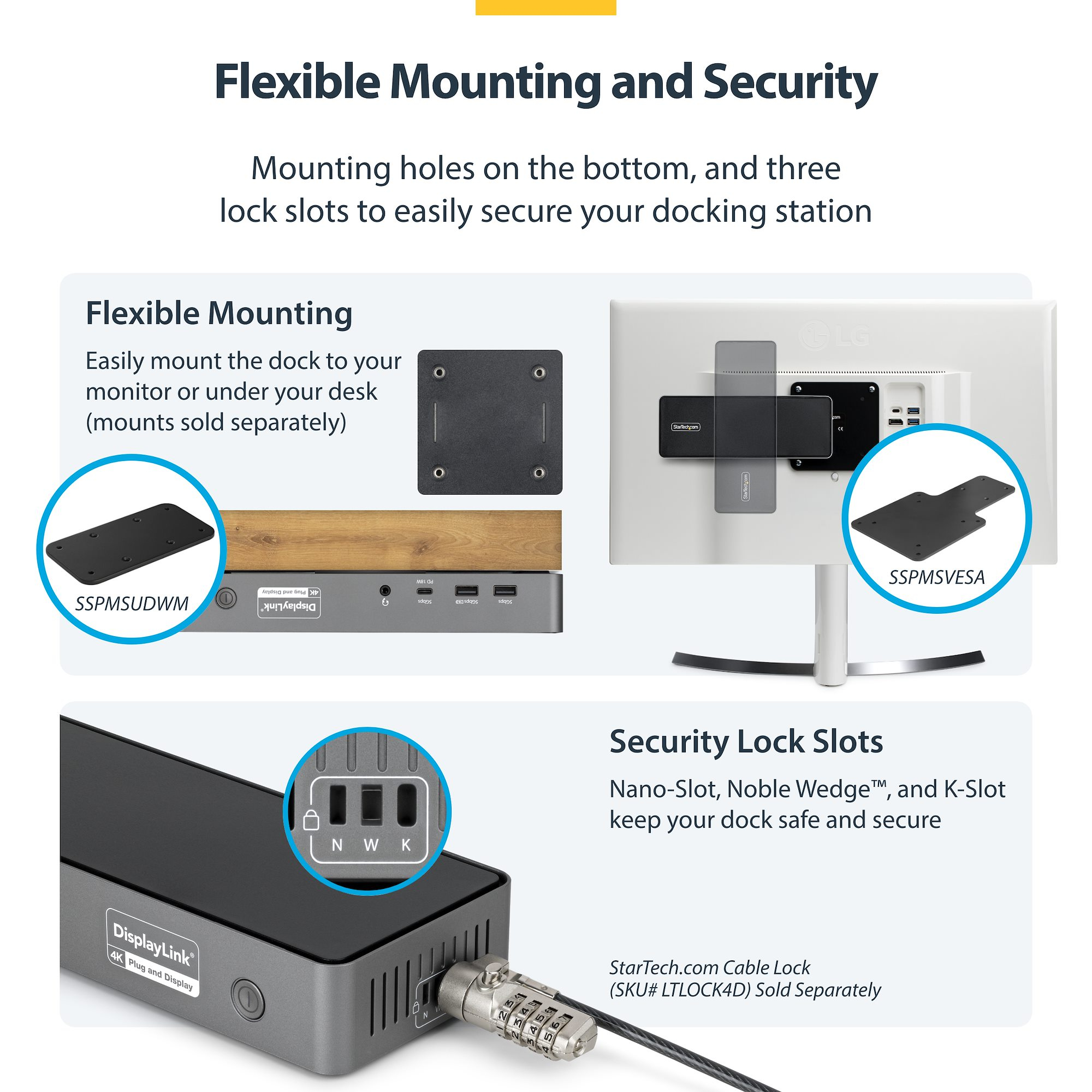 Opzioni di montaggio della docking station e slot di blocco di sicurezza. Include supporti VESA e da sotto scrivania.