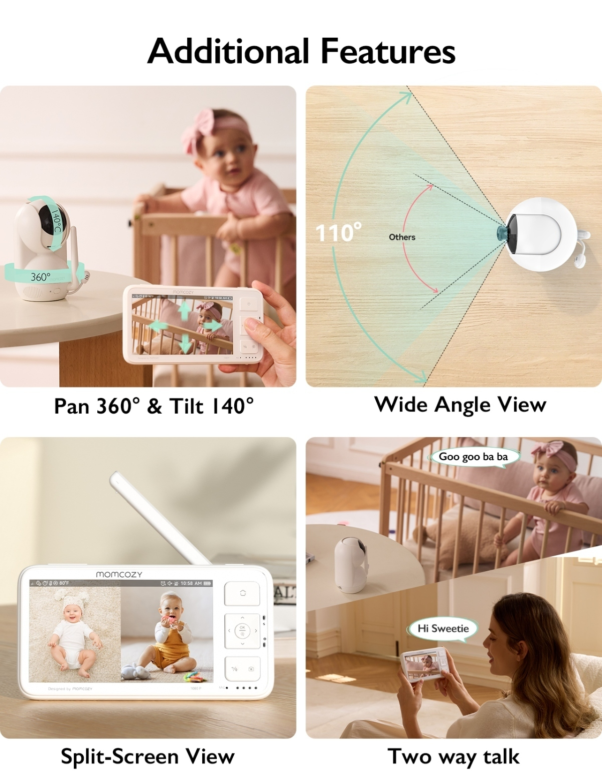 Funzioni baby monitor: Panoramica, Inclinazione, Grandangolo, Schermo Diviso, Due Voci.