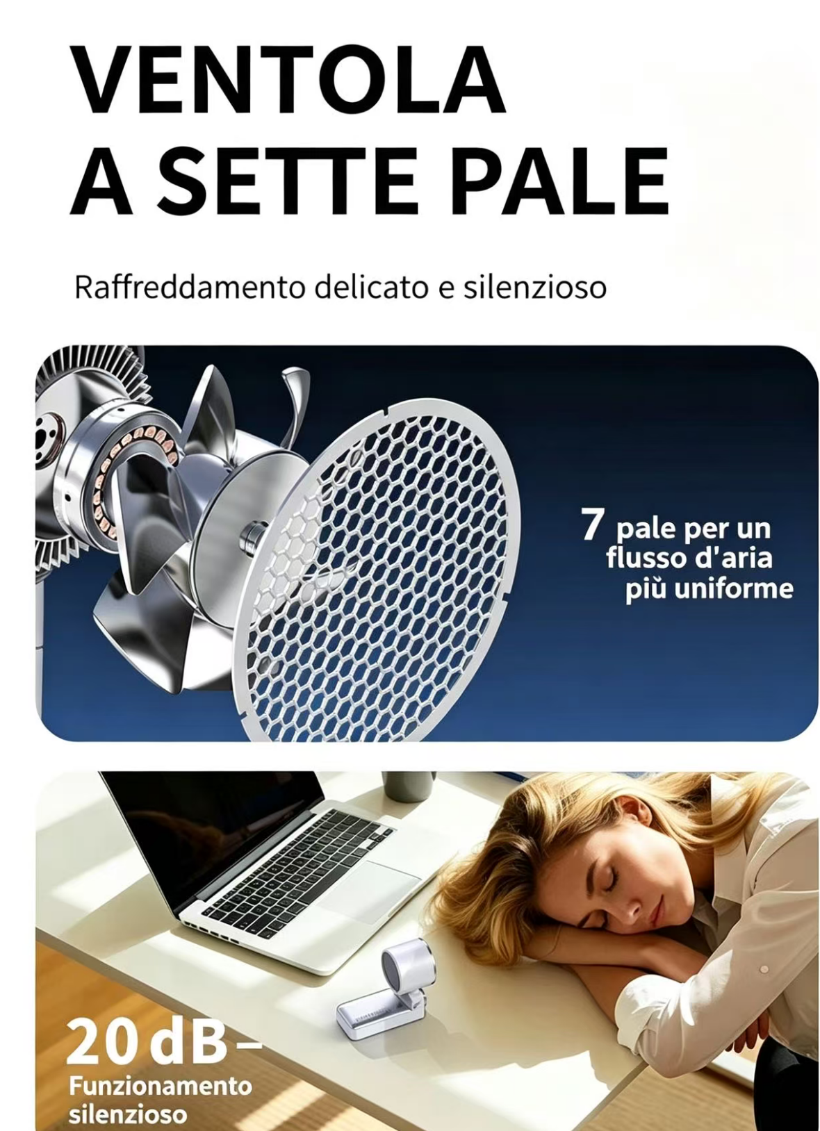 Ventilatore a 7 pale, vista interna dettagliata e una donna che dorme alla scrivania.