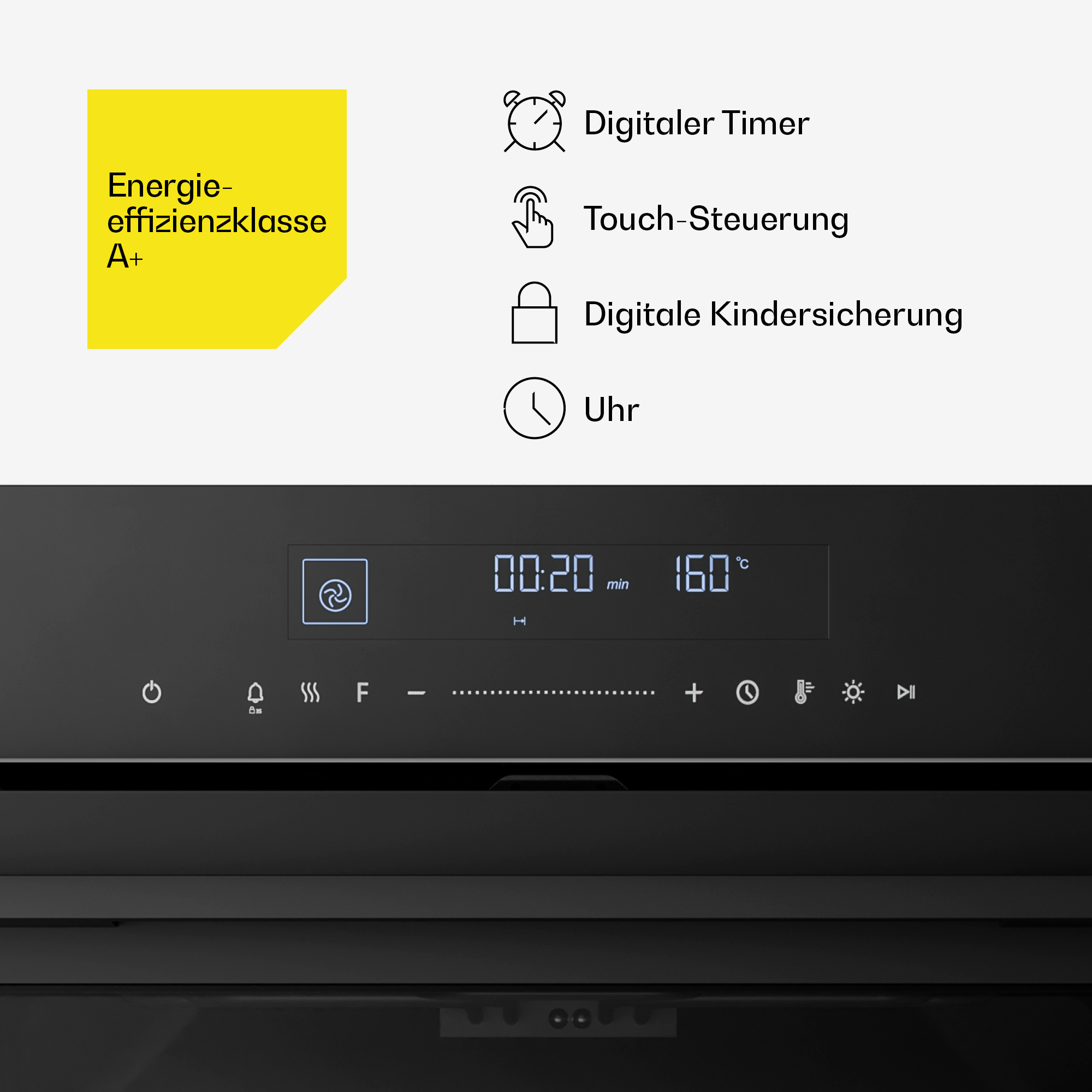 Energieeffizienz A+. Digitale Steuerung, Timer, Uhr, Kindersicherung.