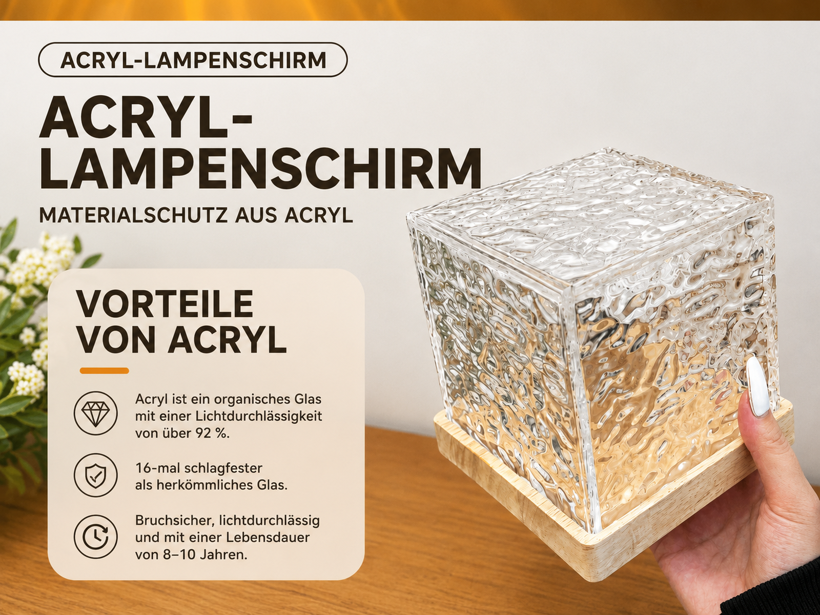Acryl-Lampenschirm mit Holzboden, Vorteile werden aufgelistet.
