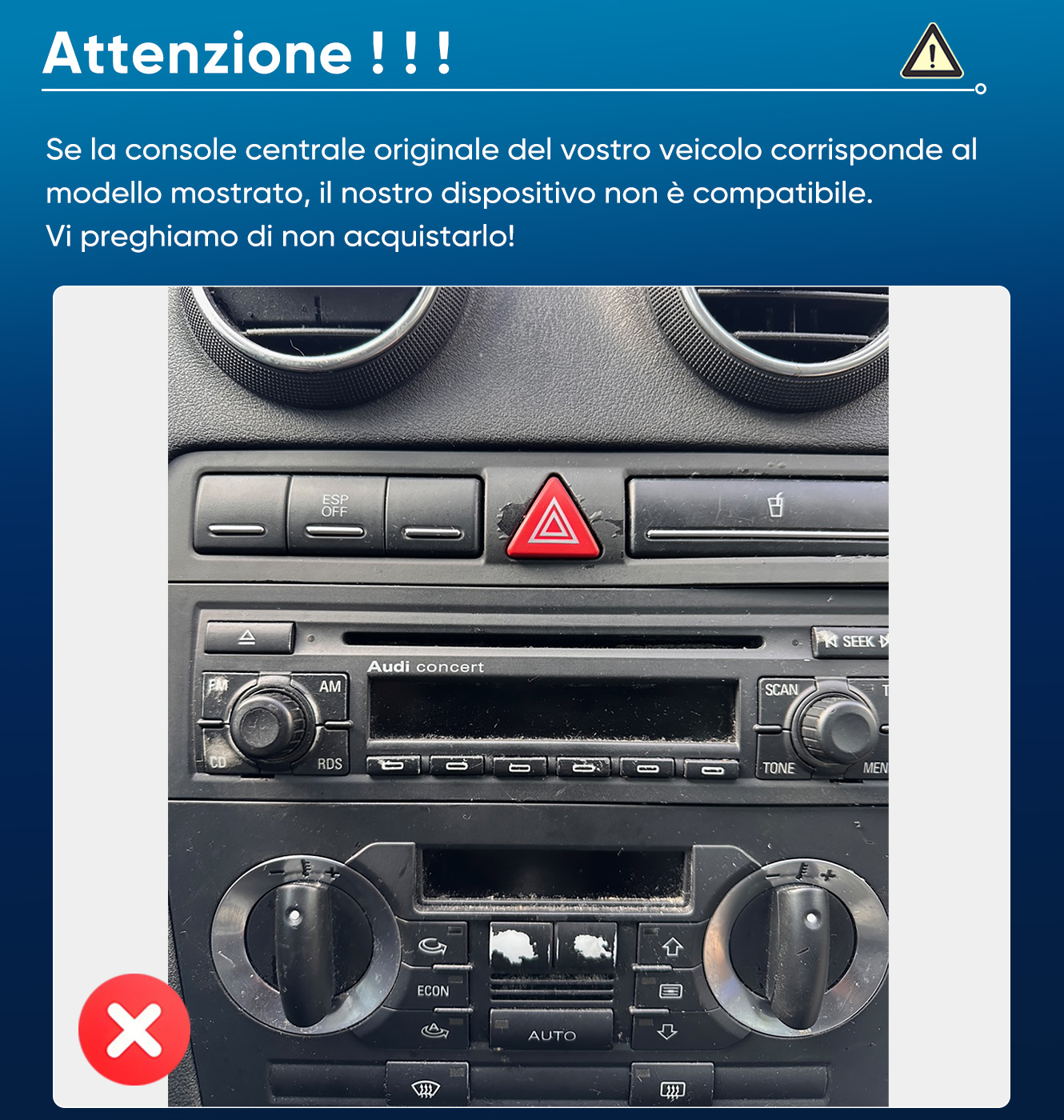 Cruscotto auto con frecce, radio e controlli clima. Segno X rosso.