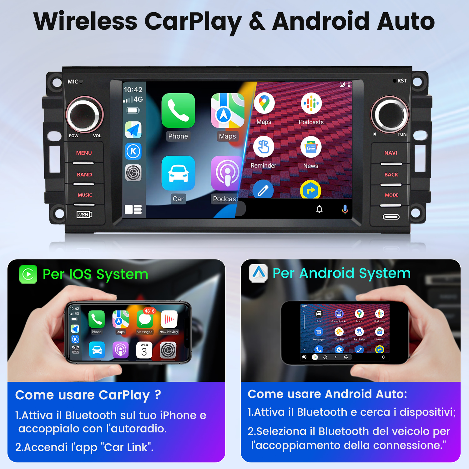 Autoradio con touchscreen che mostra CarPlay e Android Auto, accanto a due smartphone.