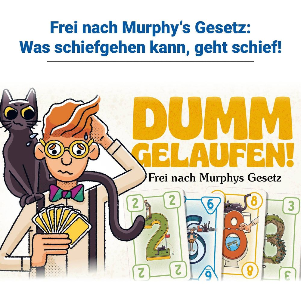 Ein Mann mit Katze und Spielkarten, "Dumm Gelaufen!" steht groß geschrieben.