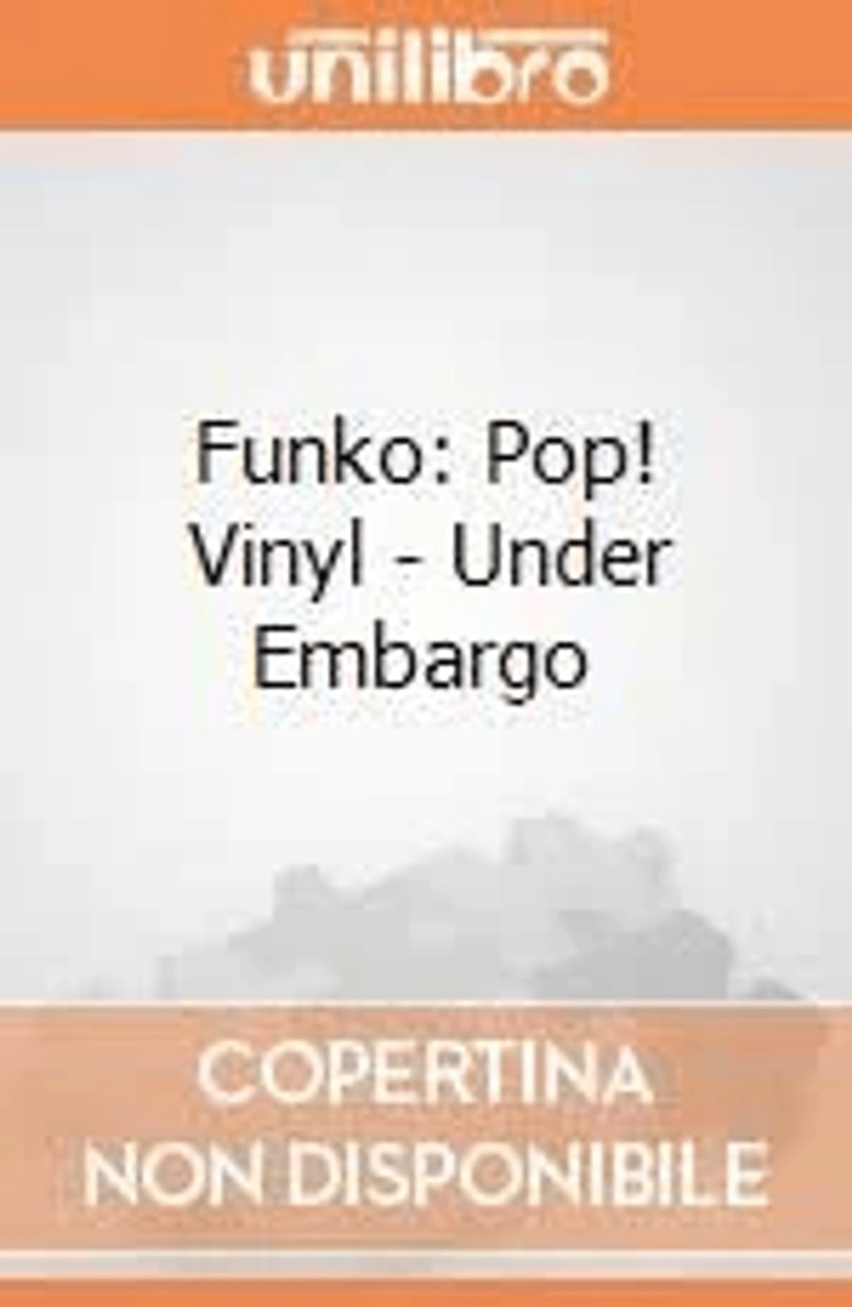 Ein Buchcover mit dem Titel Funko: Pop! Vinyl - Under Embargo.