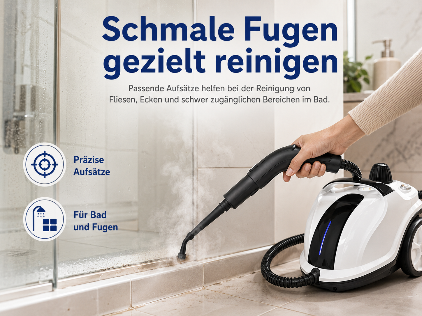 Dampfreiniger reinigt schmale Fugen im Bad präzise mit Aufsätzen.