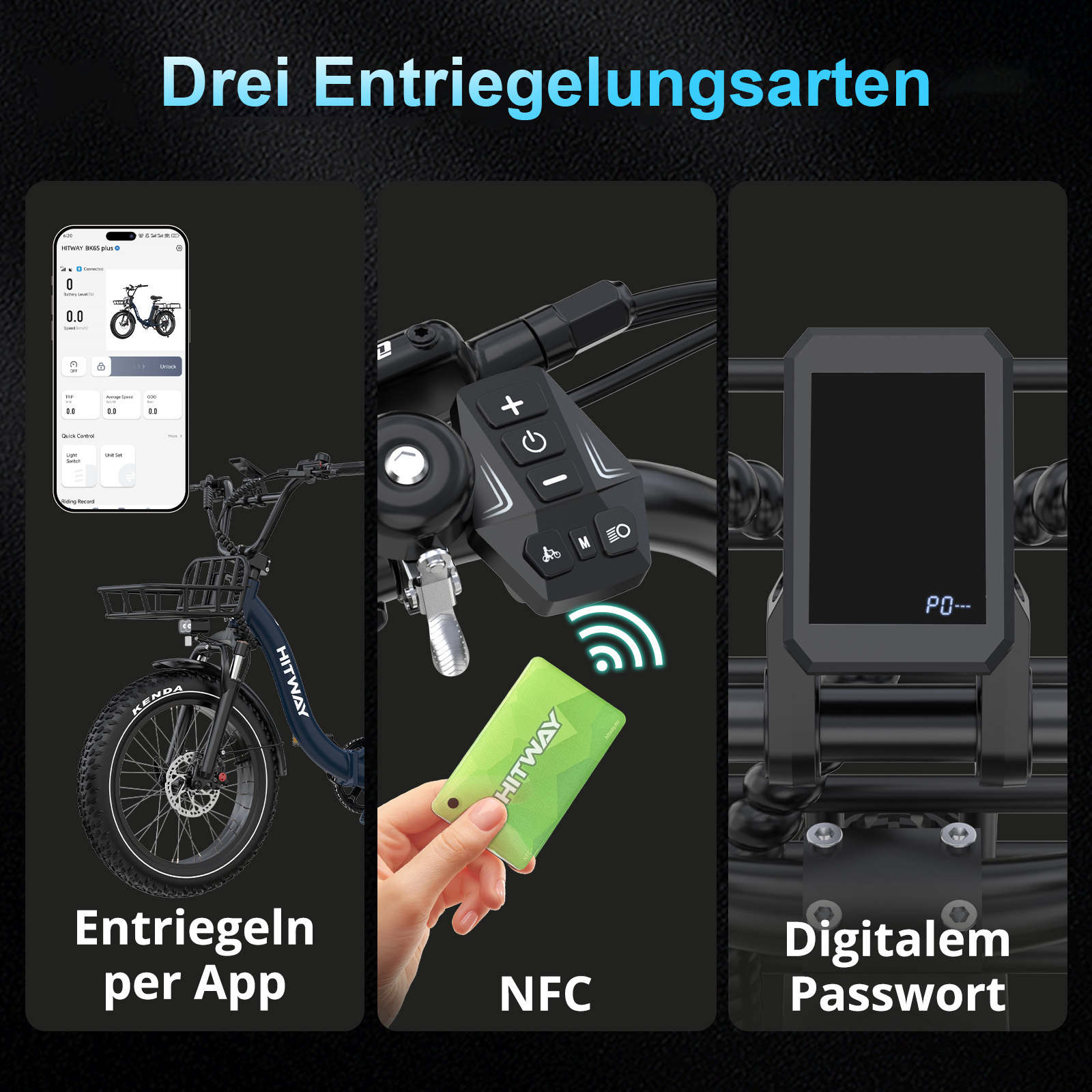 Drei Methoden zur Entriegelung: App, NFC-Karte und digitales Passwort.