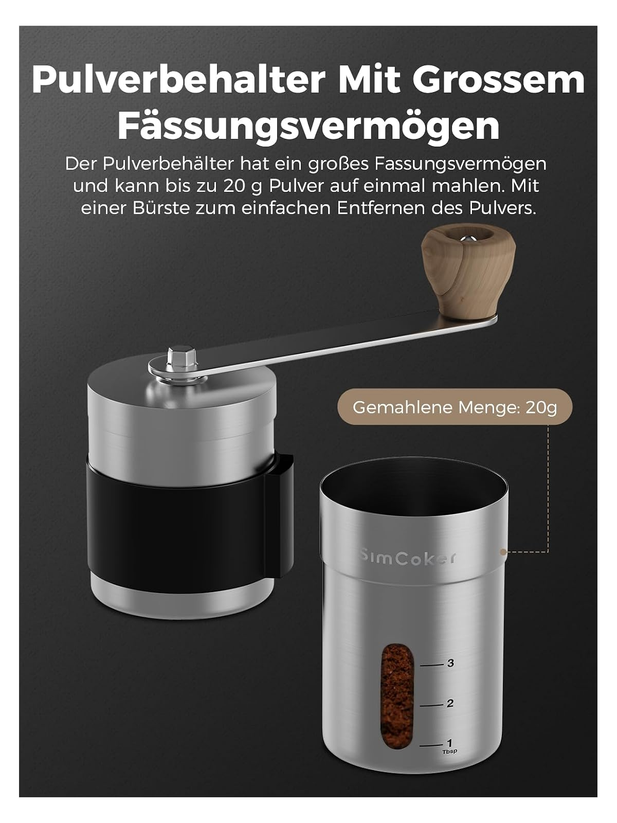 Kaffeemühle mit Holzgriff und silbernem Behälter, fasst 20g.