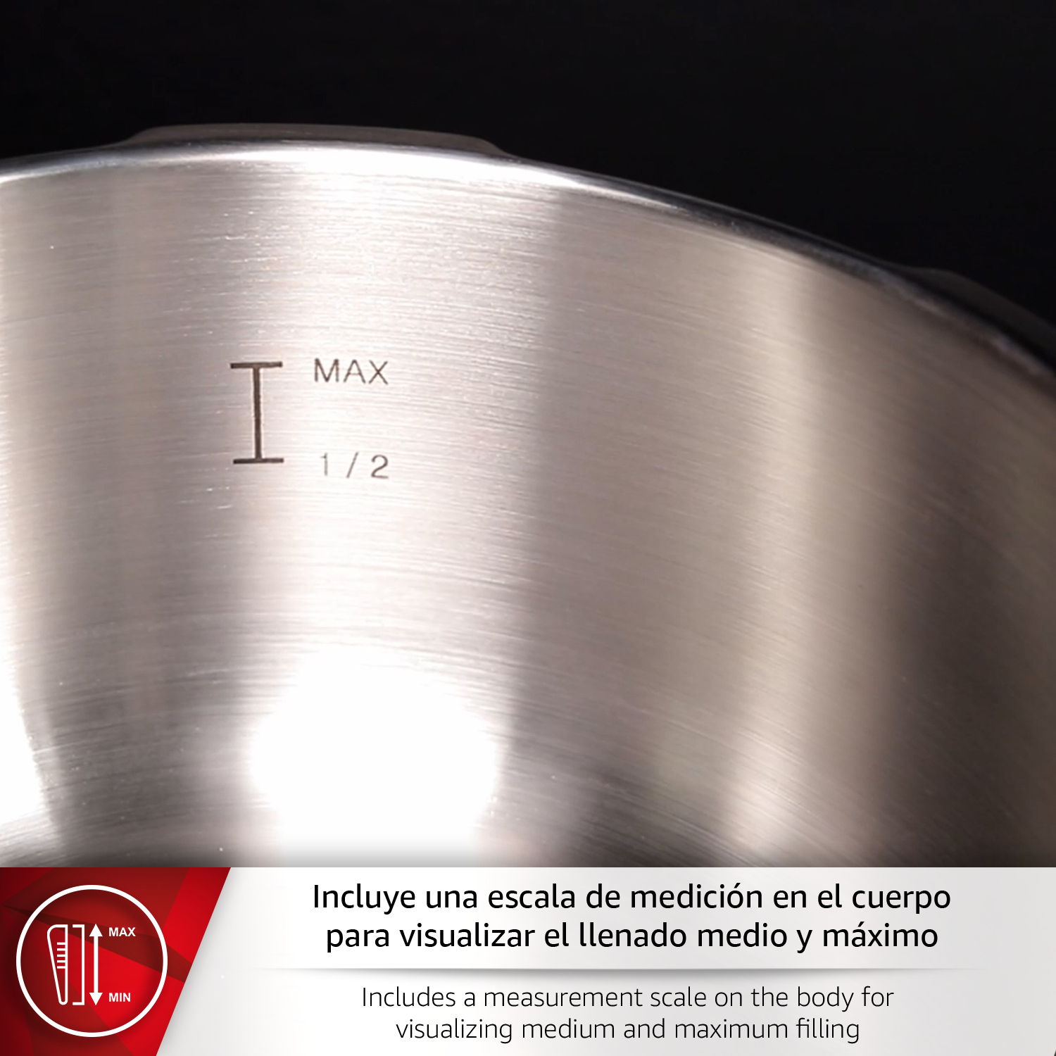Interior de metal cepillado con líneas de llenado MIN, 1/2 y MAX.