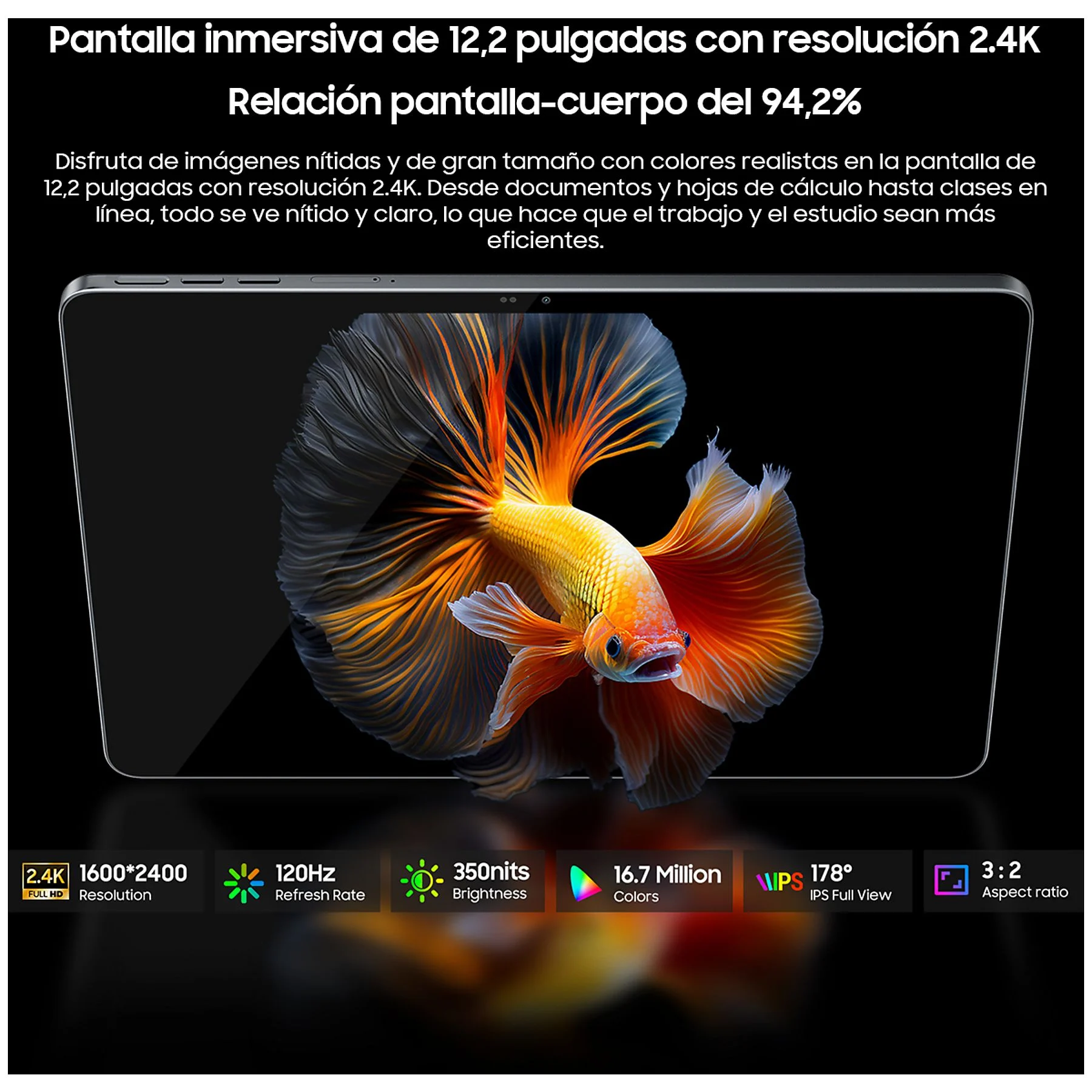 Un tablet con immagine di pesce, risoluzione 2,4K, 120Hz, 350 nits.