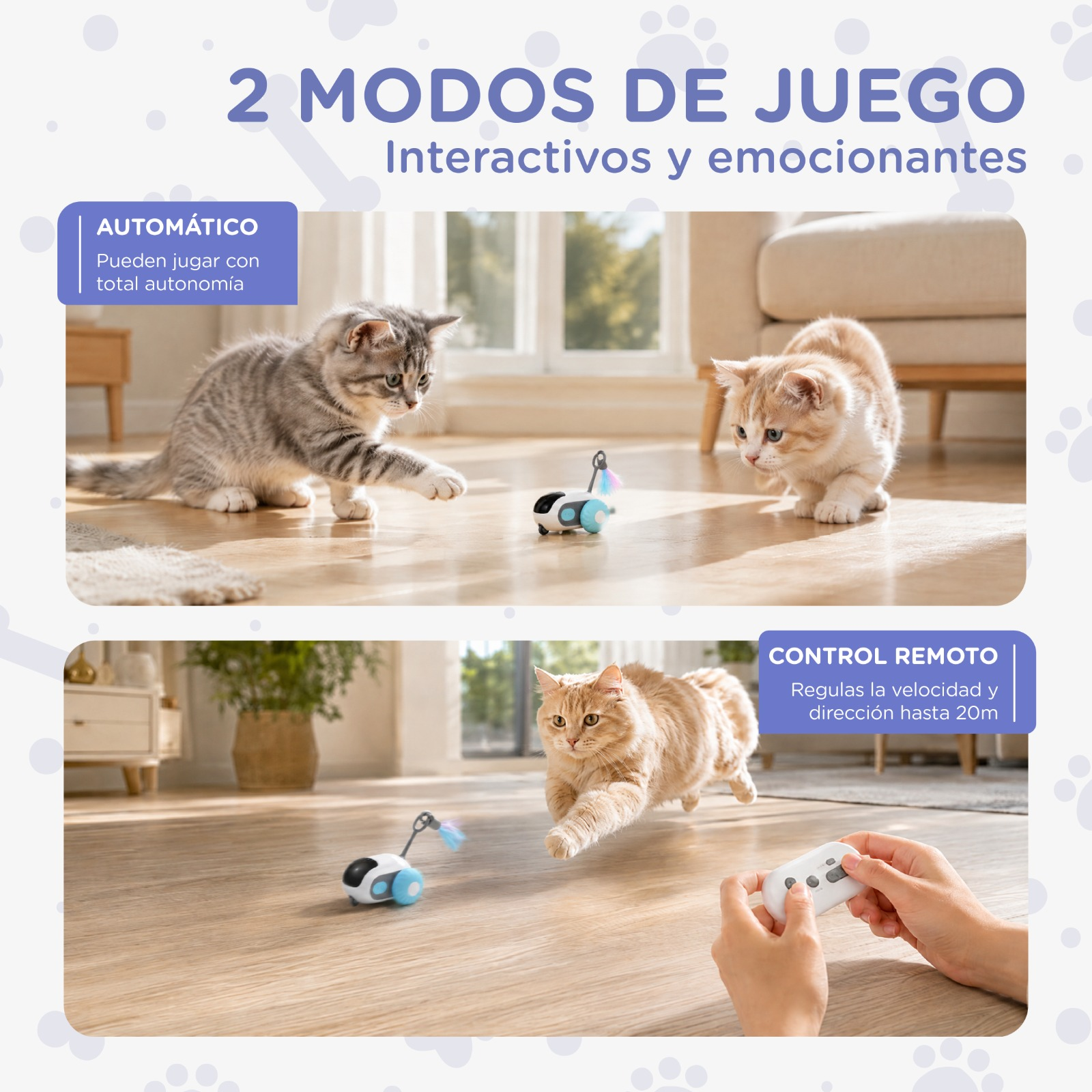 Dos modos de juego interactivos para gatos: automático y a distancia.
