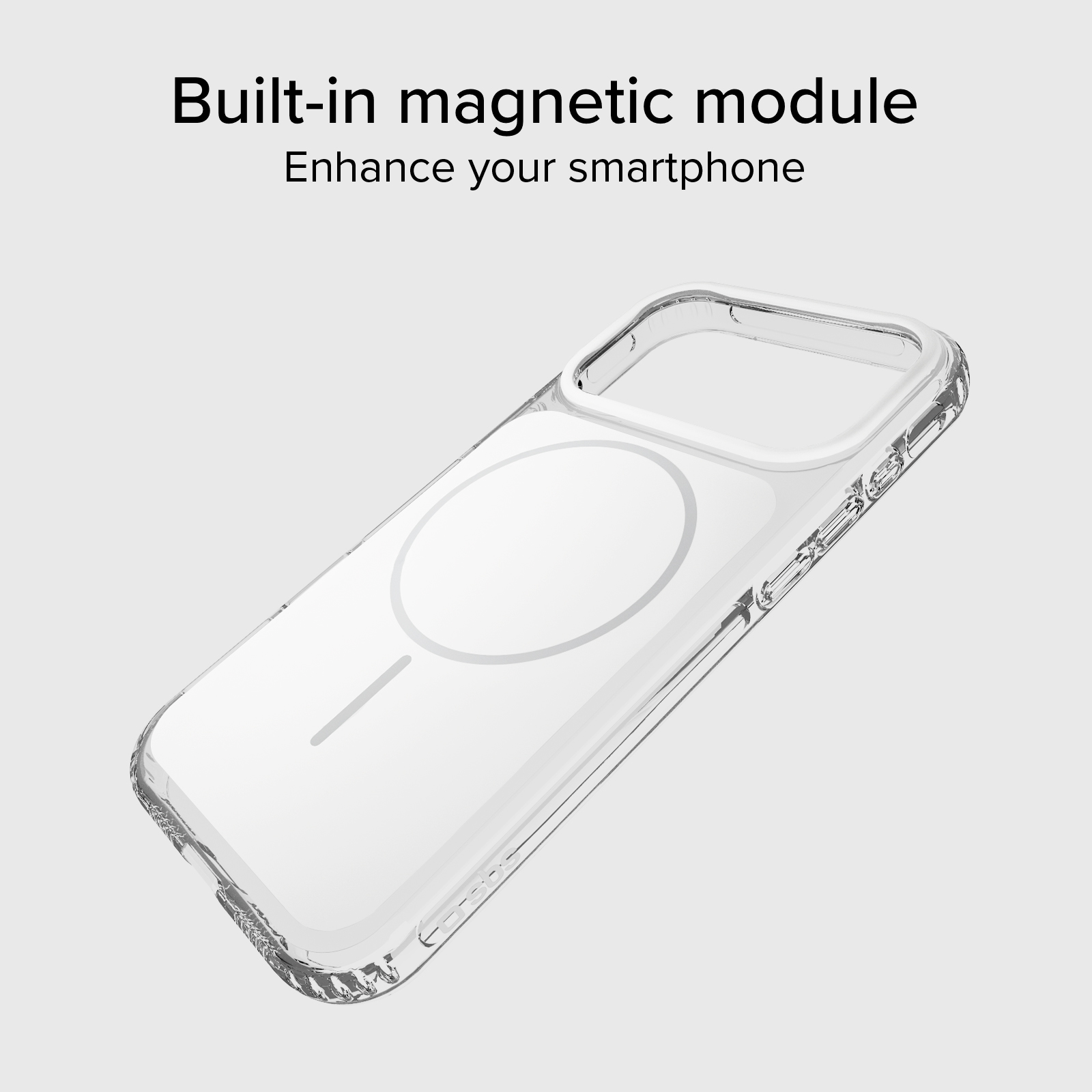 Custodia trasparente per telefono con
modulo magnetico integrato.