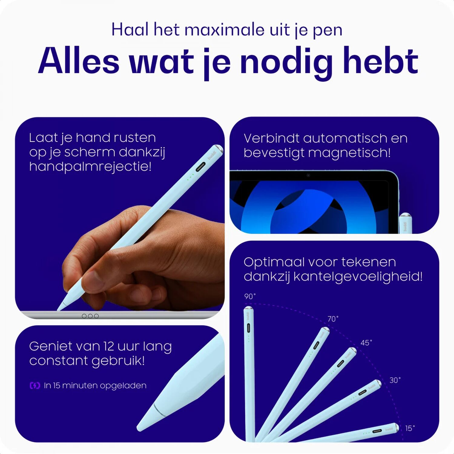 Een pen met palmrejection, magnetische bevestiging en kantelgevoeligheid.