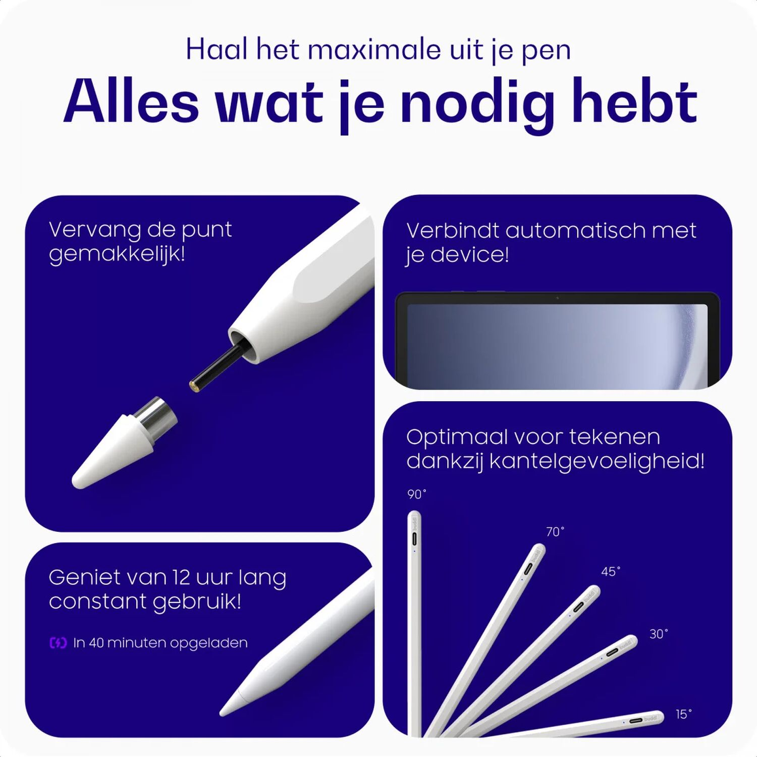 Stylus functies: vervangbare punt, apparaatverbinding, 12u batterij, kantelsensitiviteit.