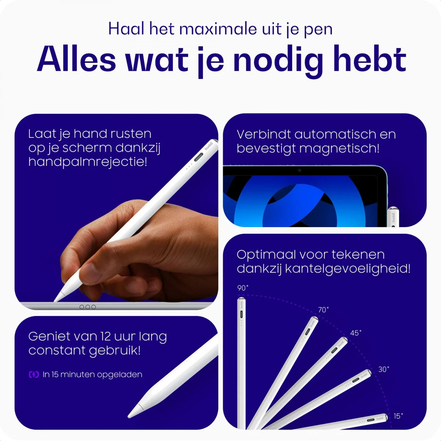 Een stylus met palmrejection, magnetische bevestiging en kantelgevoeligheid.