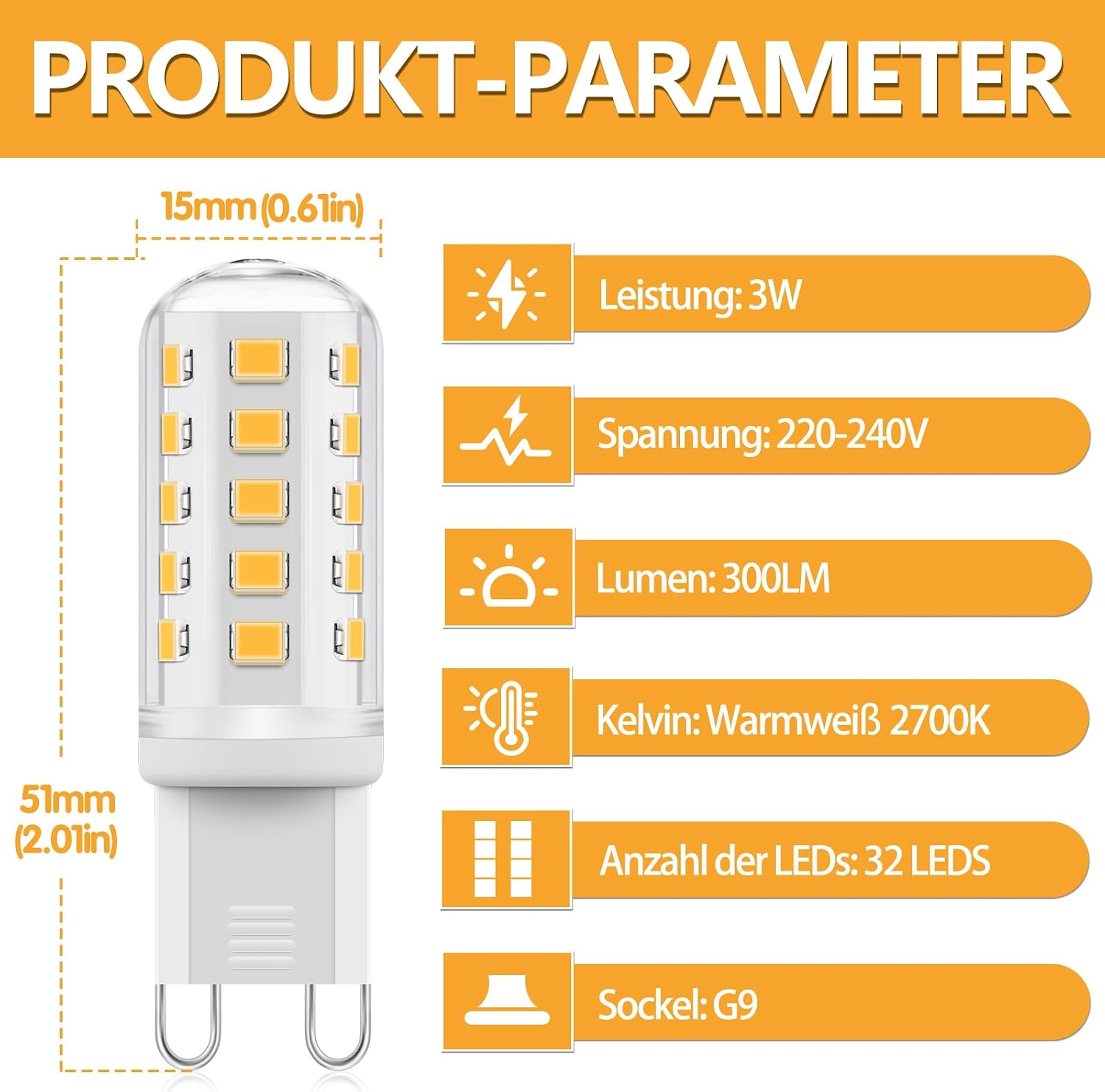 G9 LED Lampe: 3W, 300LM, 2700K, 32 LEDs, 51mm hoch, 15mm breit.