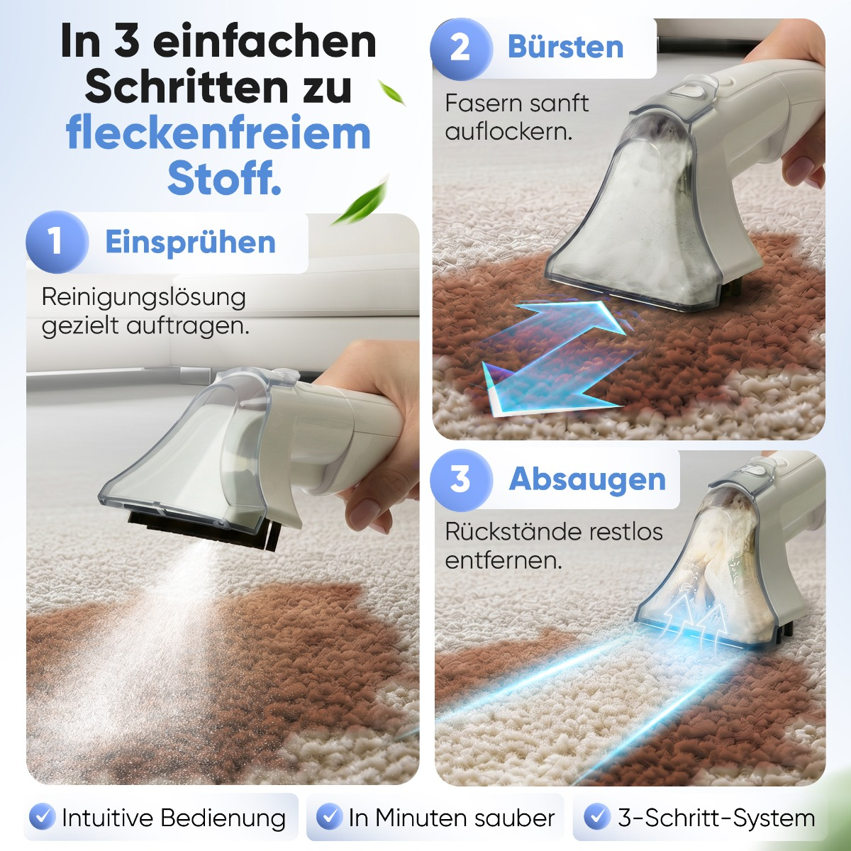 Gerät sprüht, bürstet und saugt Teppichflecken in 3 Schritten.