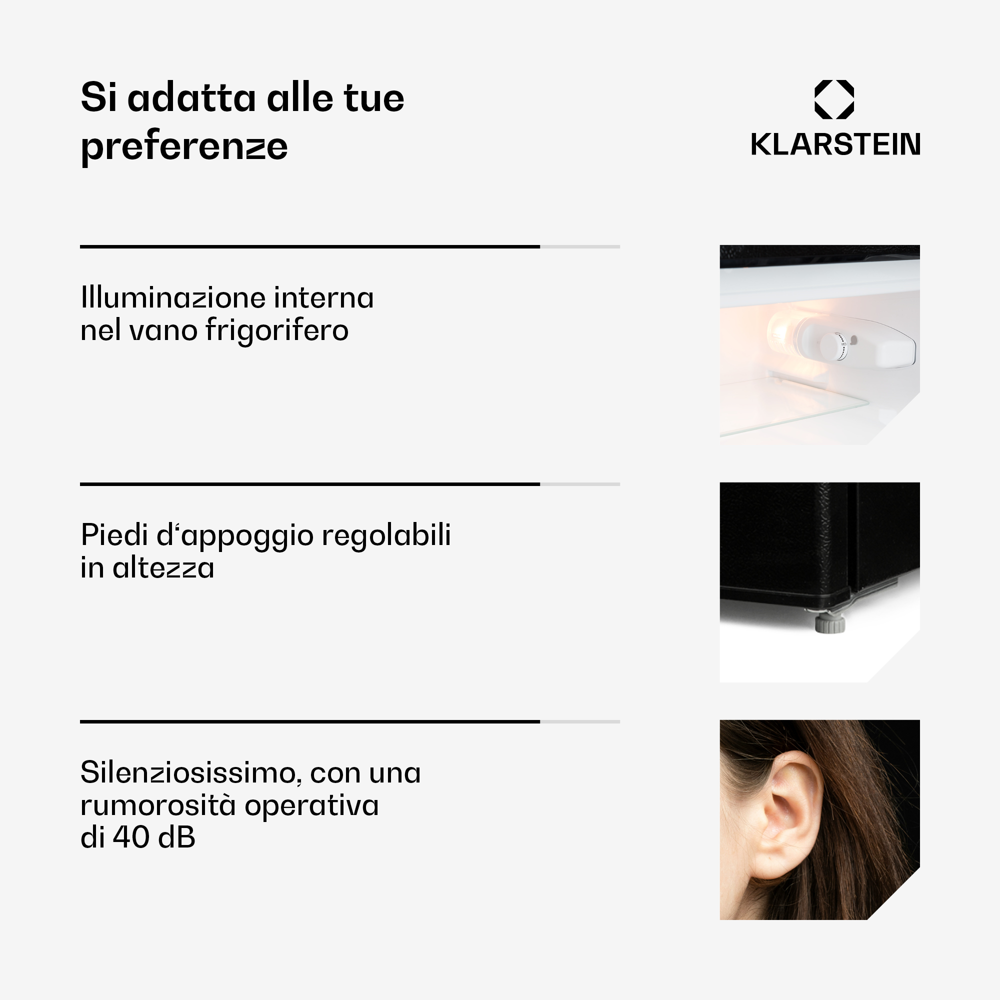 Frigorifero con illuminazione interna, piedini regolabili e funzionamento silenzioso.