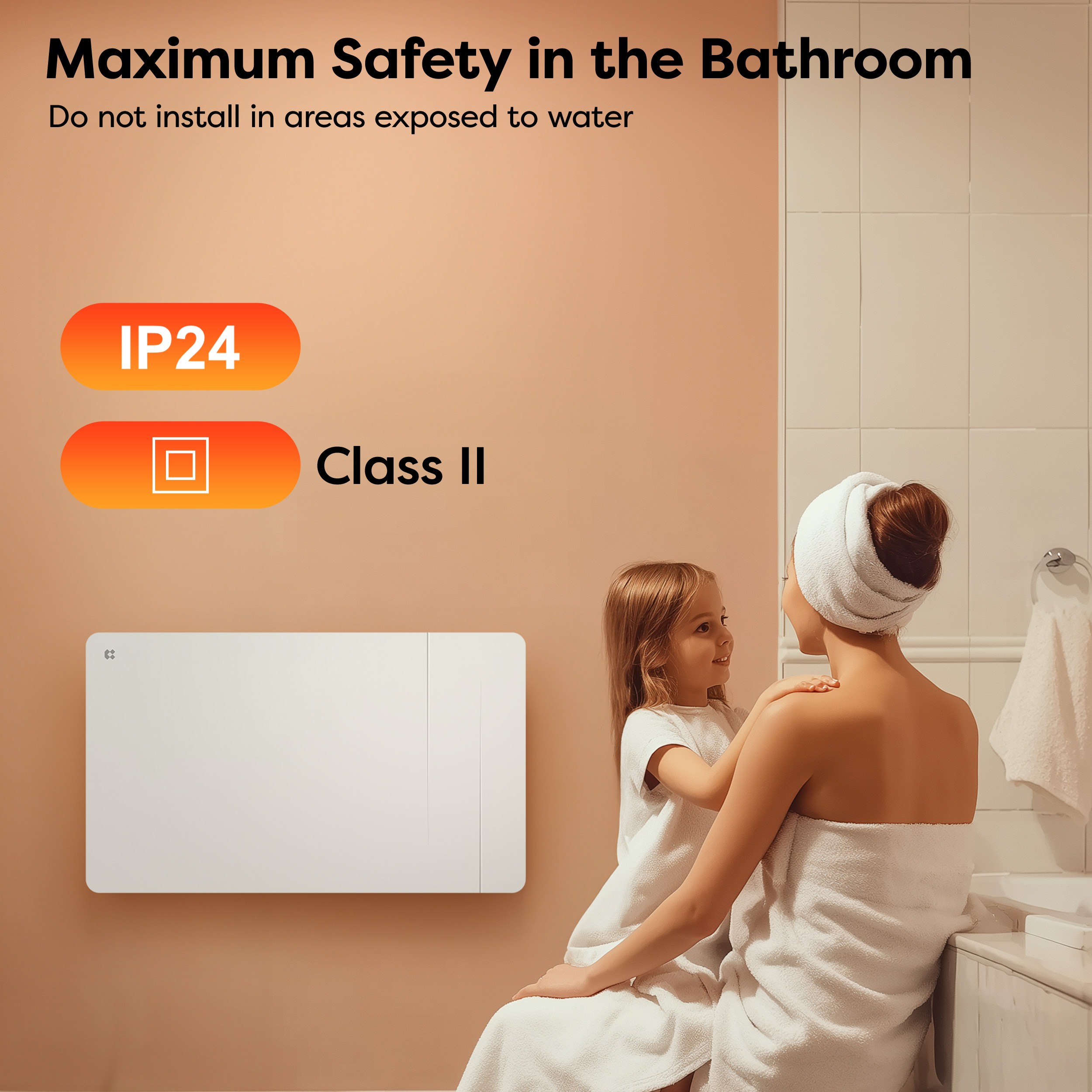 Madre e figlia in bagno, calorifero con etichette IP24 e Classe II.
