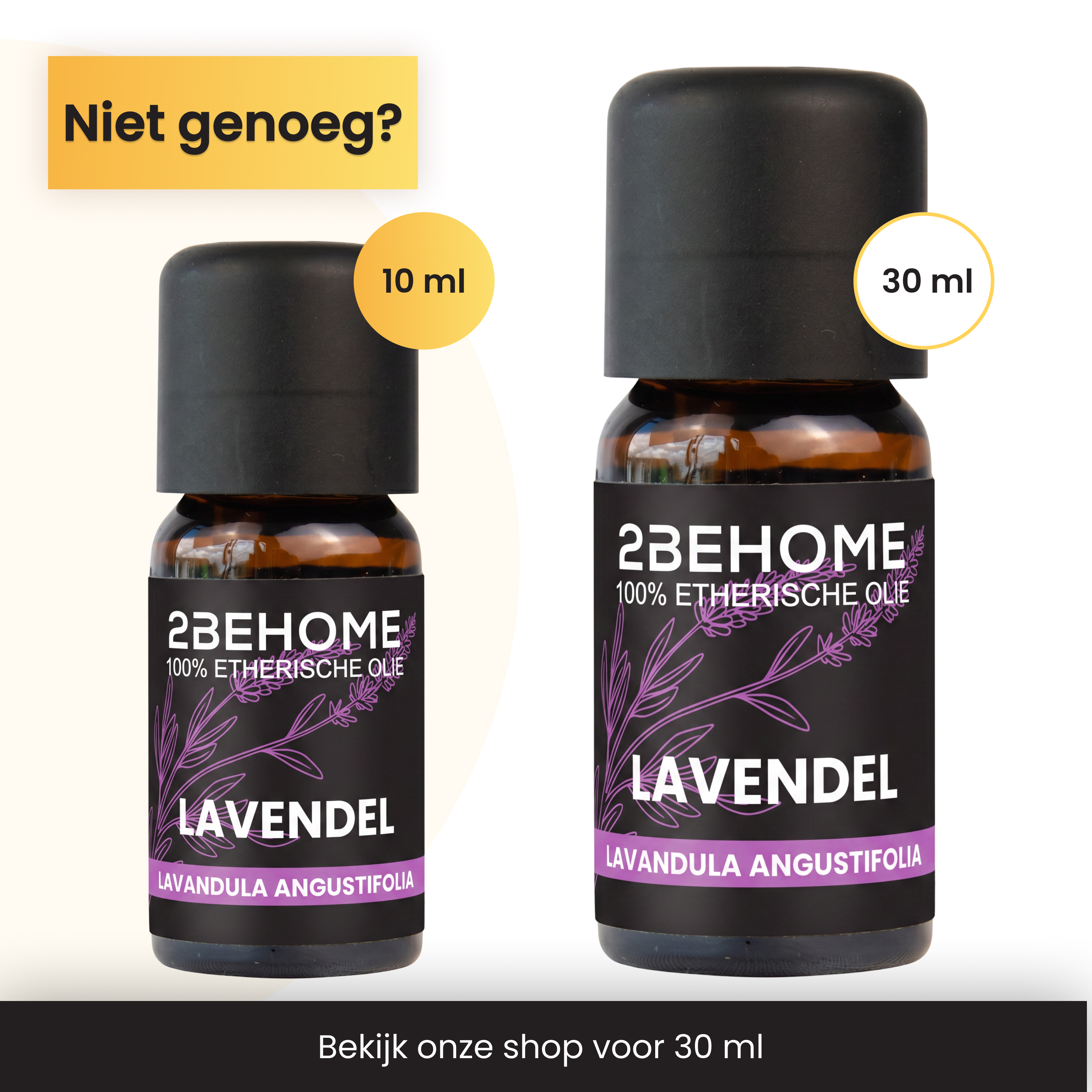 Zwei Flaschen Lavendelöl: eine 10 ml, eine 30 ml. Text: Nicht genug?