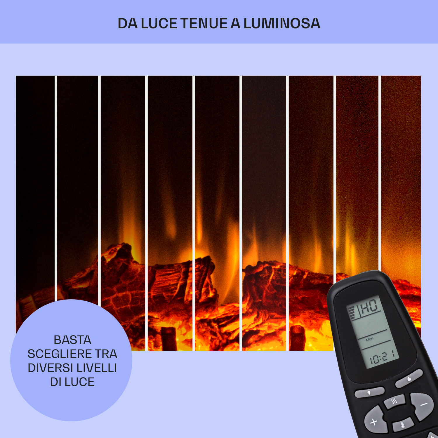 Camino simulato con telecomando, da tenue a luminoso.