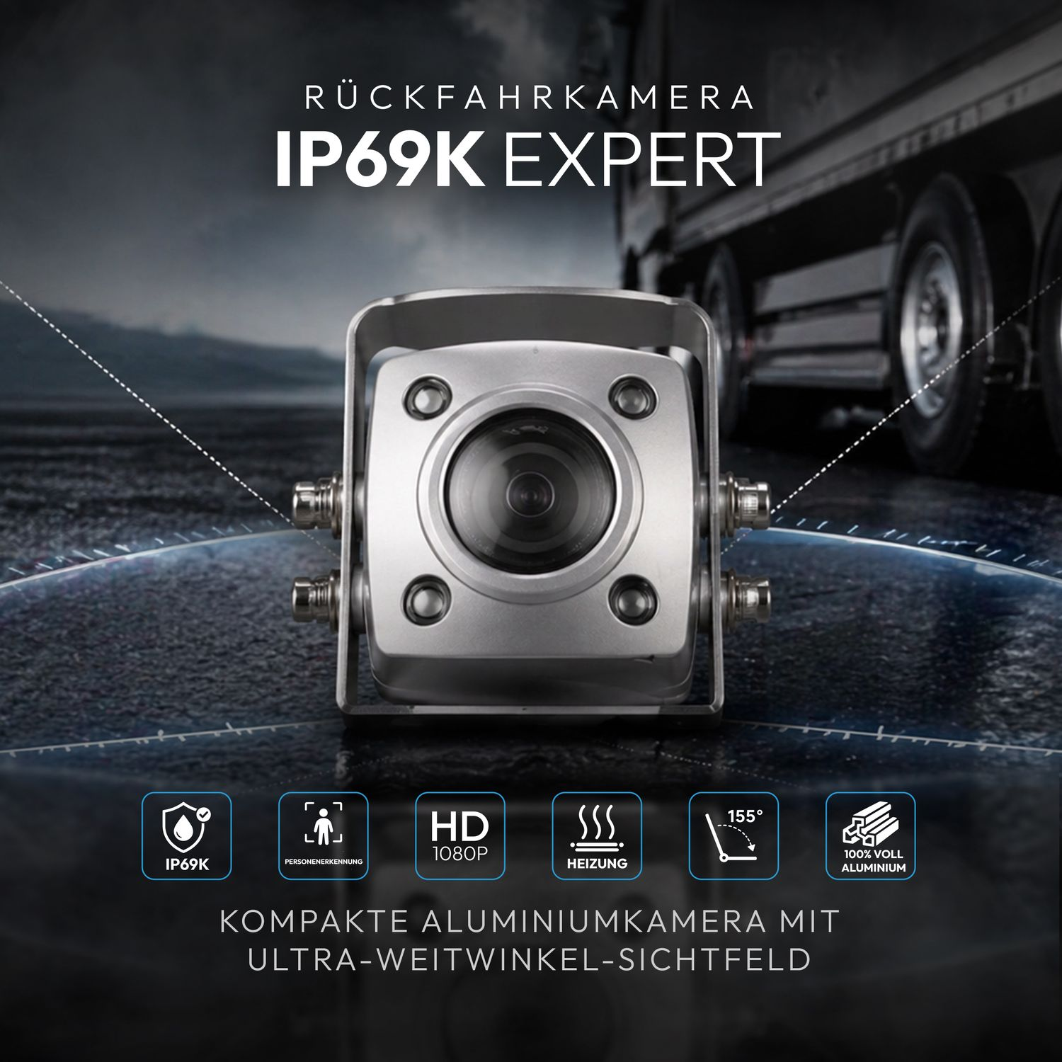 Rückfahrkamera IP69K Expert aus Aluminium mit 155° Weitwinkel
