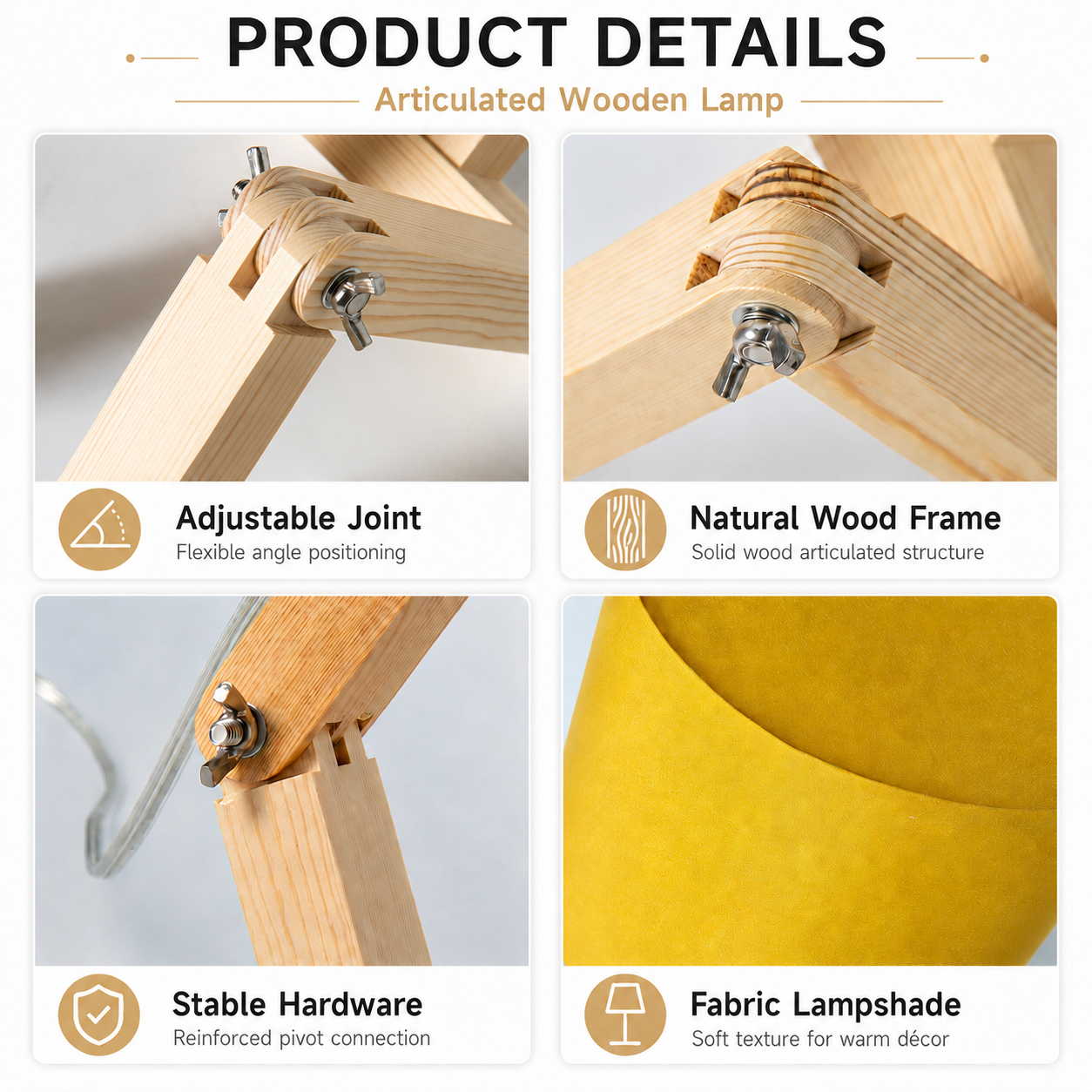 Detalles del producto de una lámpara de madera articulada: junta ajustable, marco de madera, herrajes estables, pantalla de tela amarilla.
