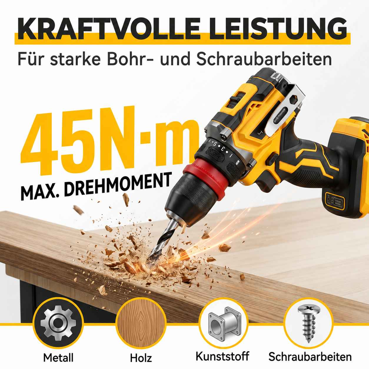 Gelber Bohrer mit 45Nm max. Drehmoment bohrt Holz. Icons zeigen Metall, Holz, Kunststoff, Schrauben.