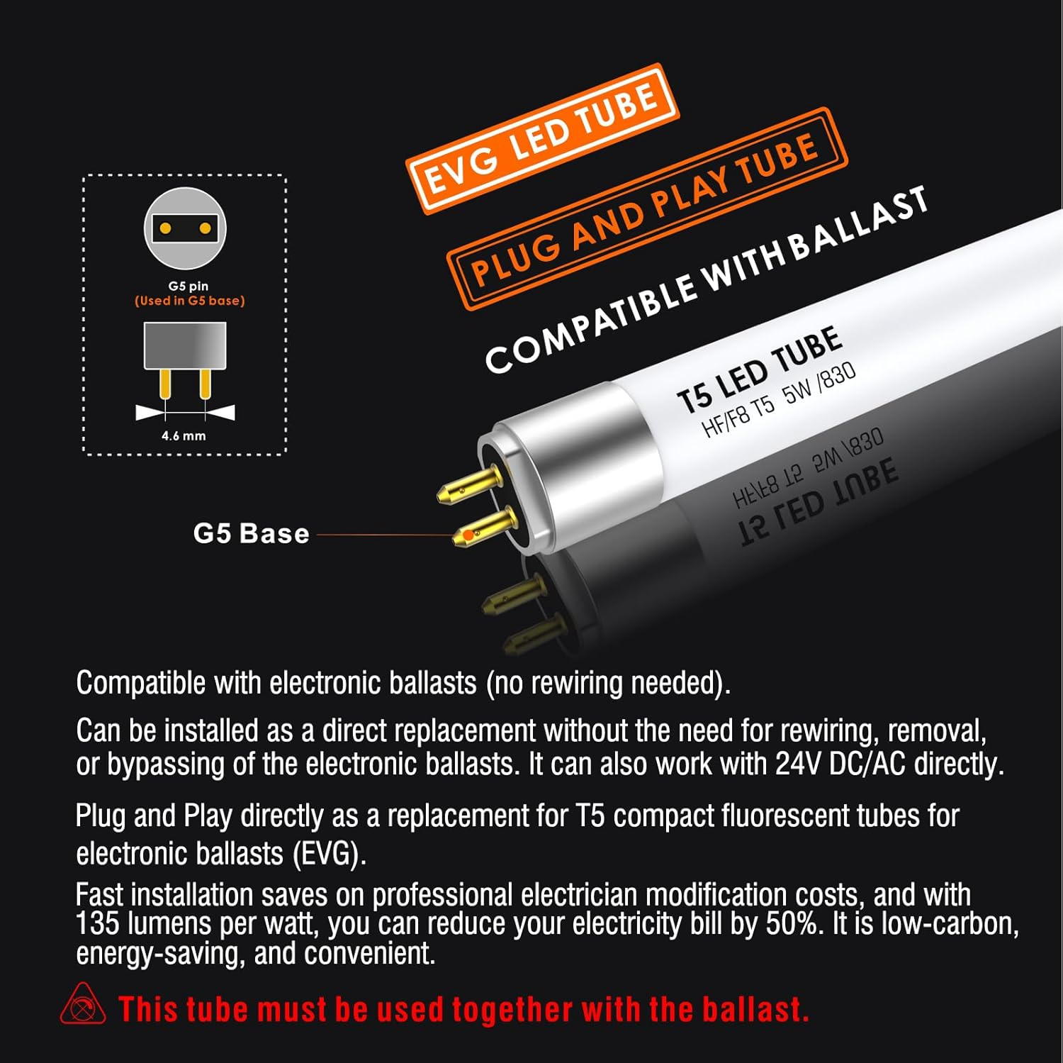 T5 LED-Röhre mit G5-Sockel, Plug-and-Play, kompatibel mit elektronischen Vorschaltgeräten.