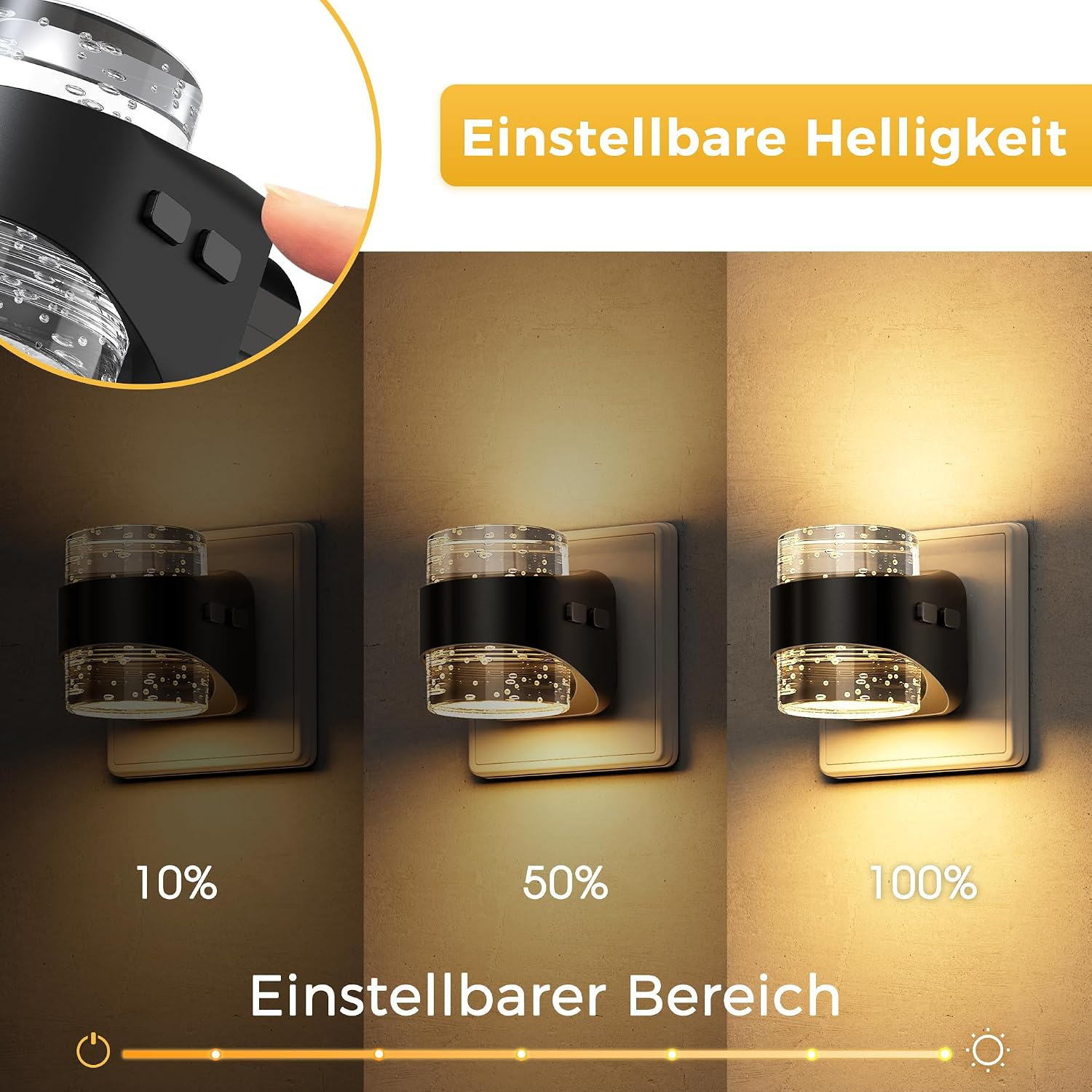 Ein Nachtlicht mit einstellbarer Helligkeit bei 10%, 50% und 100%.